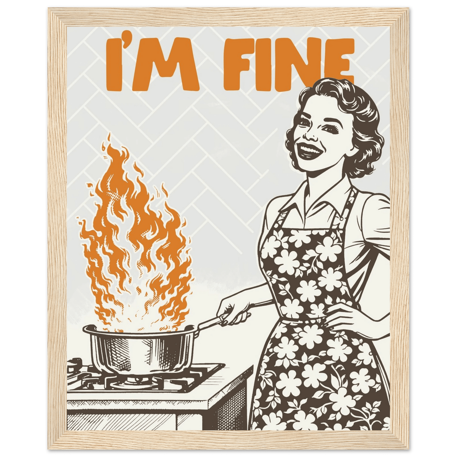 I'm Fine Poster – Funny Retro Kitchen Wall Art Print (Digital & Printed Options) - Evergreen Posters
