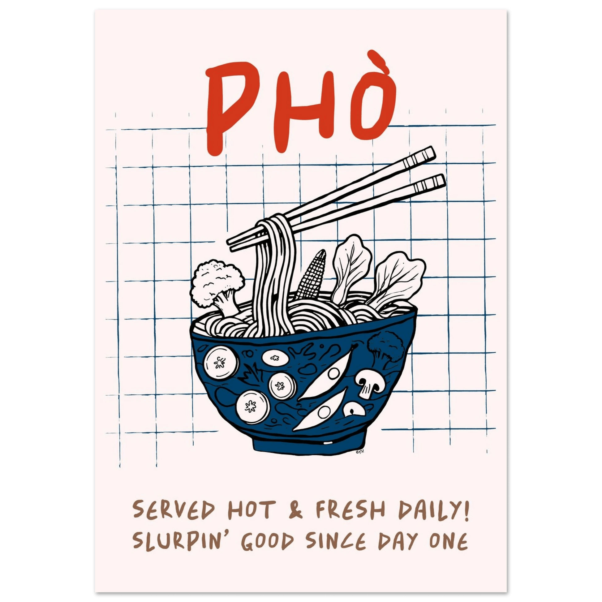 Pho Poster – Slurpin’ Good Vietnamese Kitchen Wall Art Print (Digital & Printed Options) - Evergreen Posters