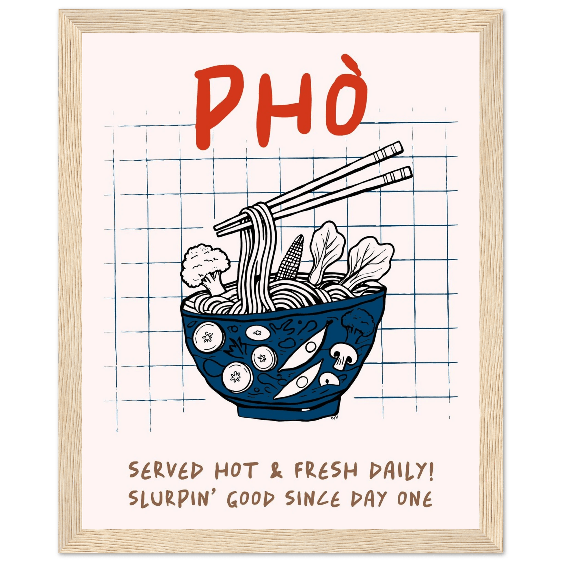 Pho Poster – Slurpin’ Good Vietnamese Kitchen Wall Art Print (Digital & Printed Options) - Evergreen Posters