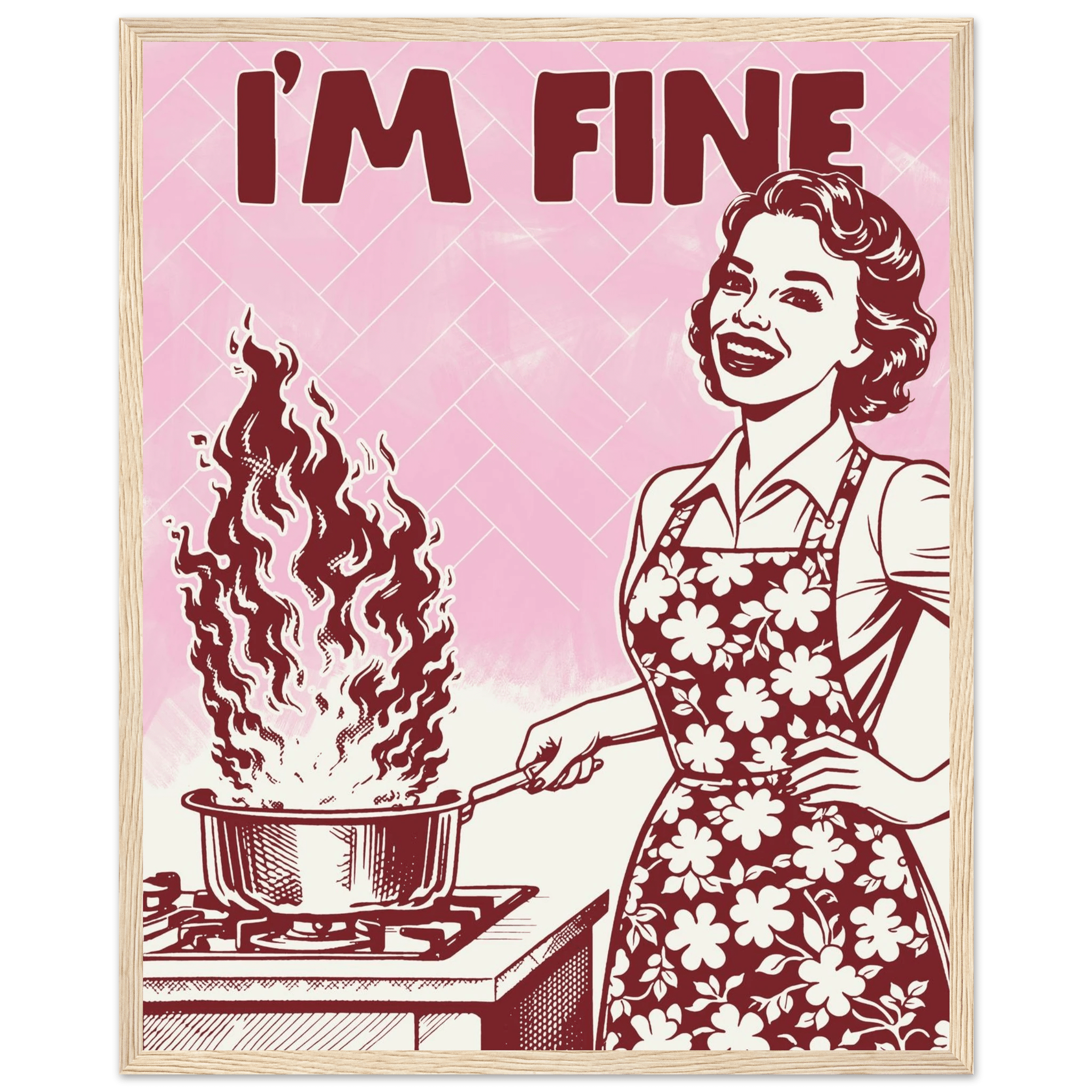 I'm Fine Poster – Funny Retro Pink Kitchen Wall Art Print (Digital & Printed Options) - Evergreen Posters