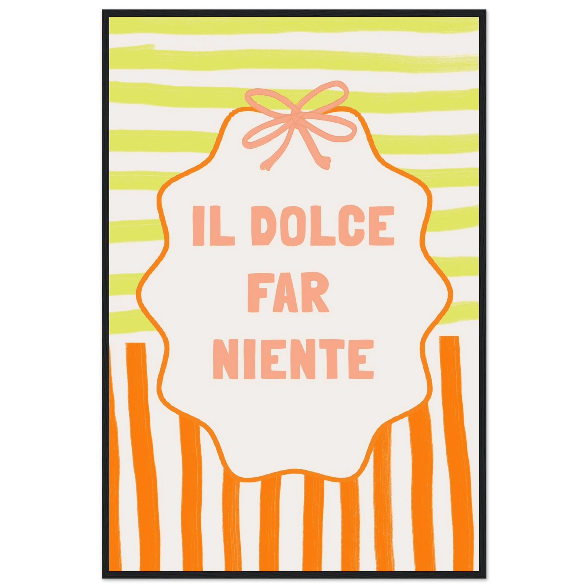 Il Dolce Far Niente Italian Print | Coquette Stripe Wall Art - Evergreen Posters