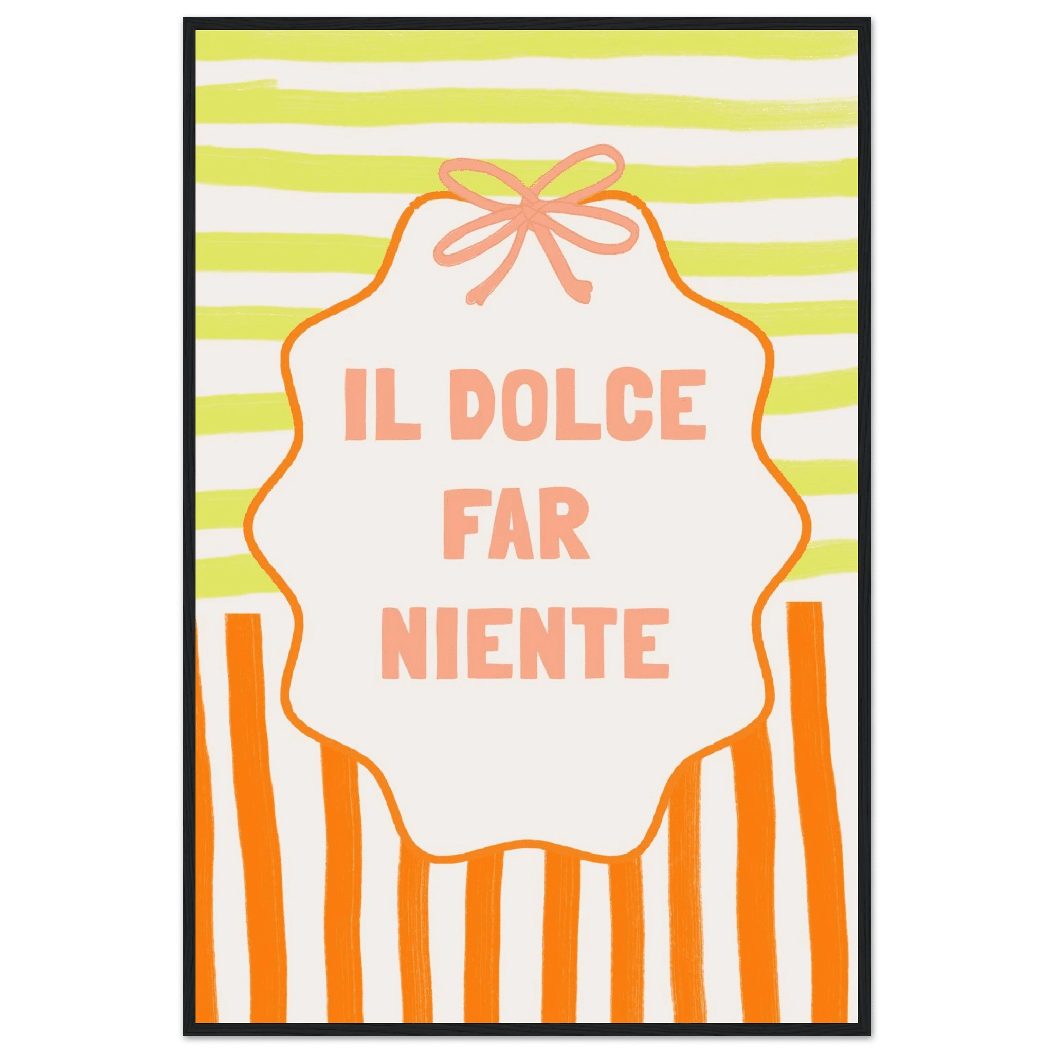Il Dolce Far Niente Italian Print | Coquette Stripe Wall Art - Evergreen Posters