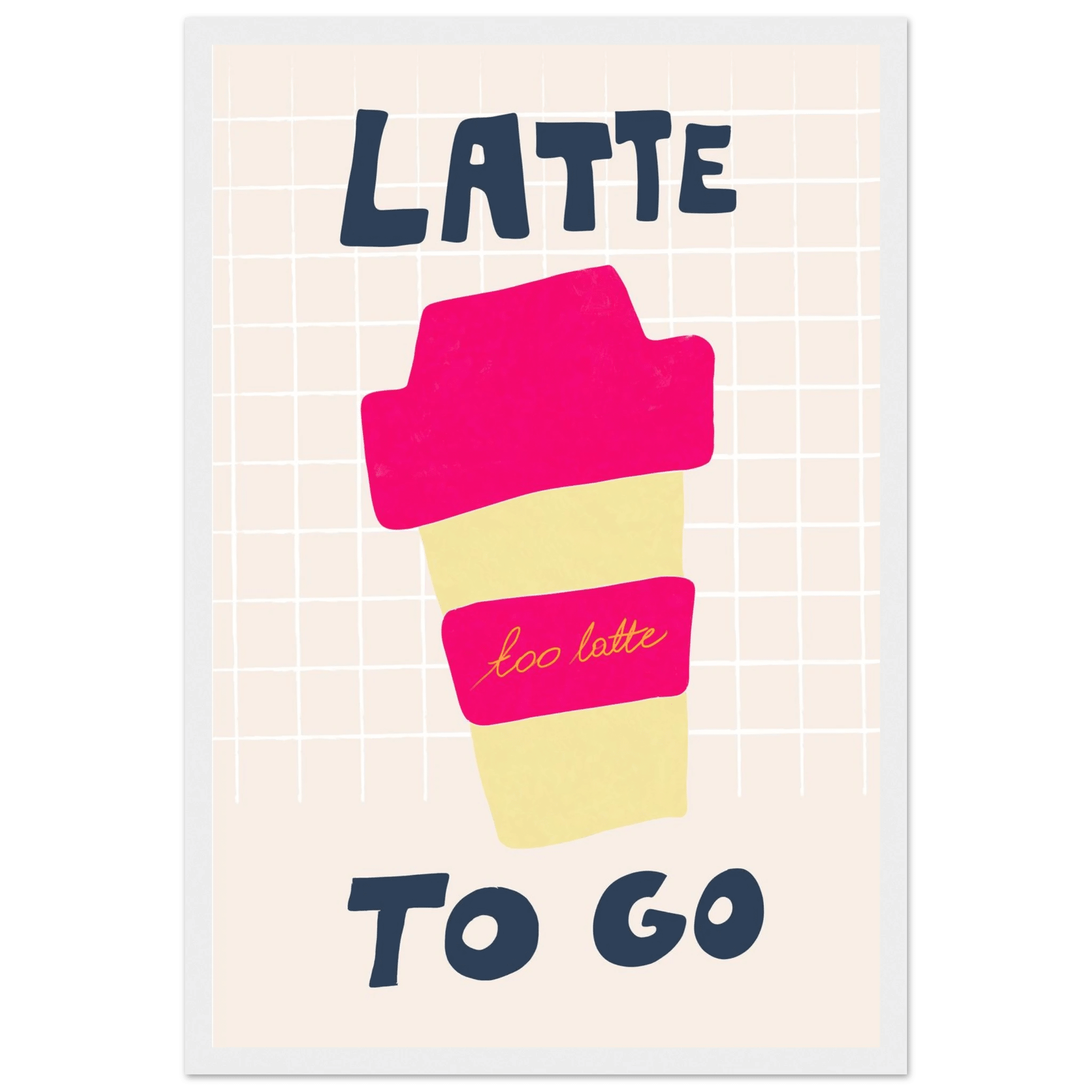 Latte To Go Poster – Playful Coffee Kitchen Wall Art Print (Digital & Printed Options) - Evergreen Posters