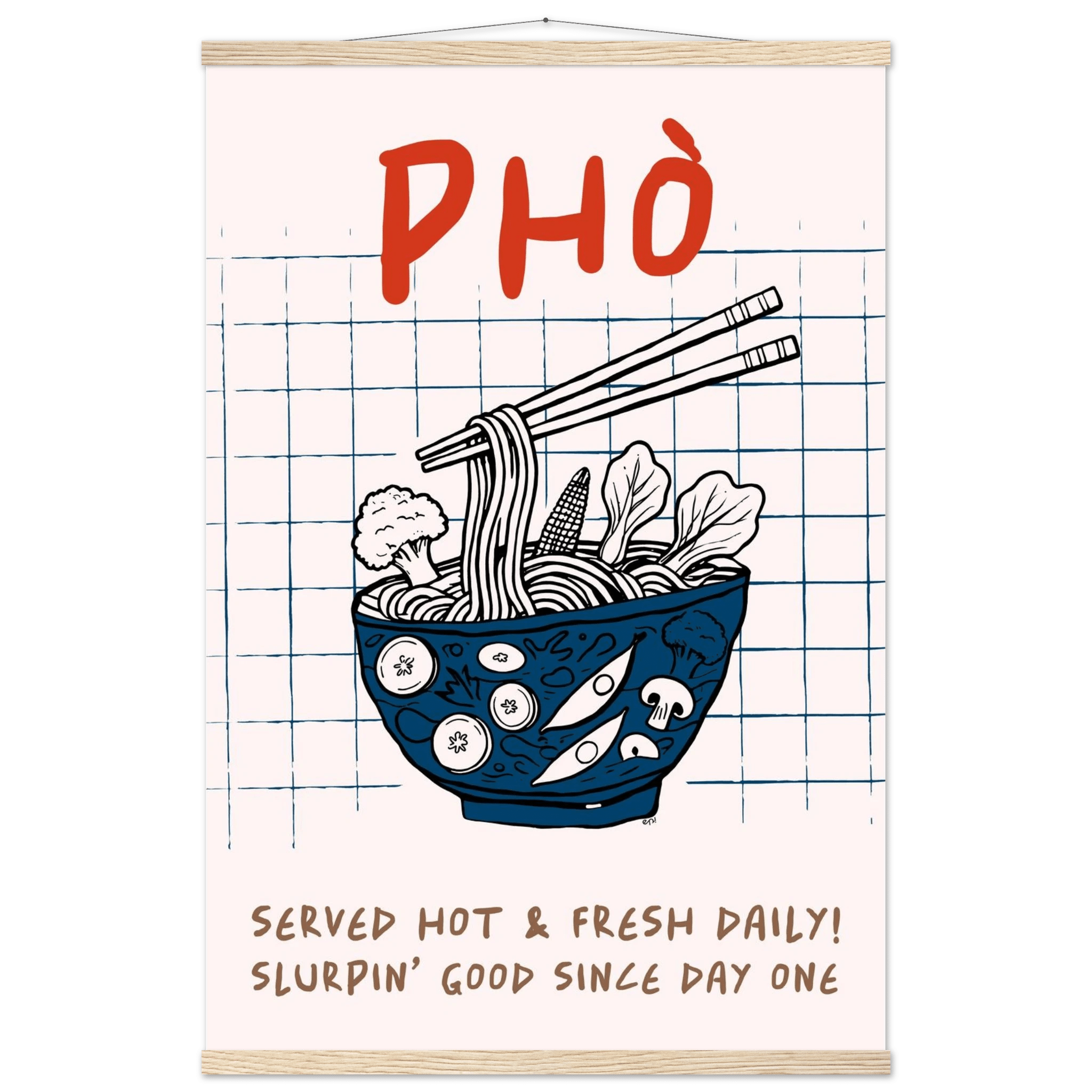 Pho Poster – Slurpin’ Good Vietnamese Kitchen Wall Art Print (Digital & Printed Options) - Evergreen Posters