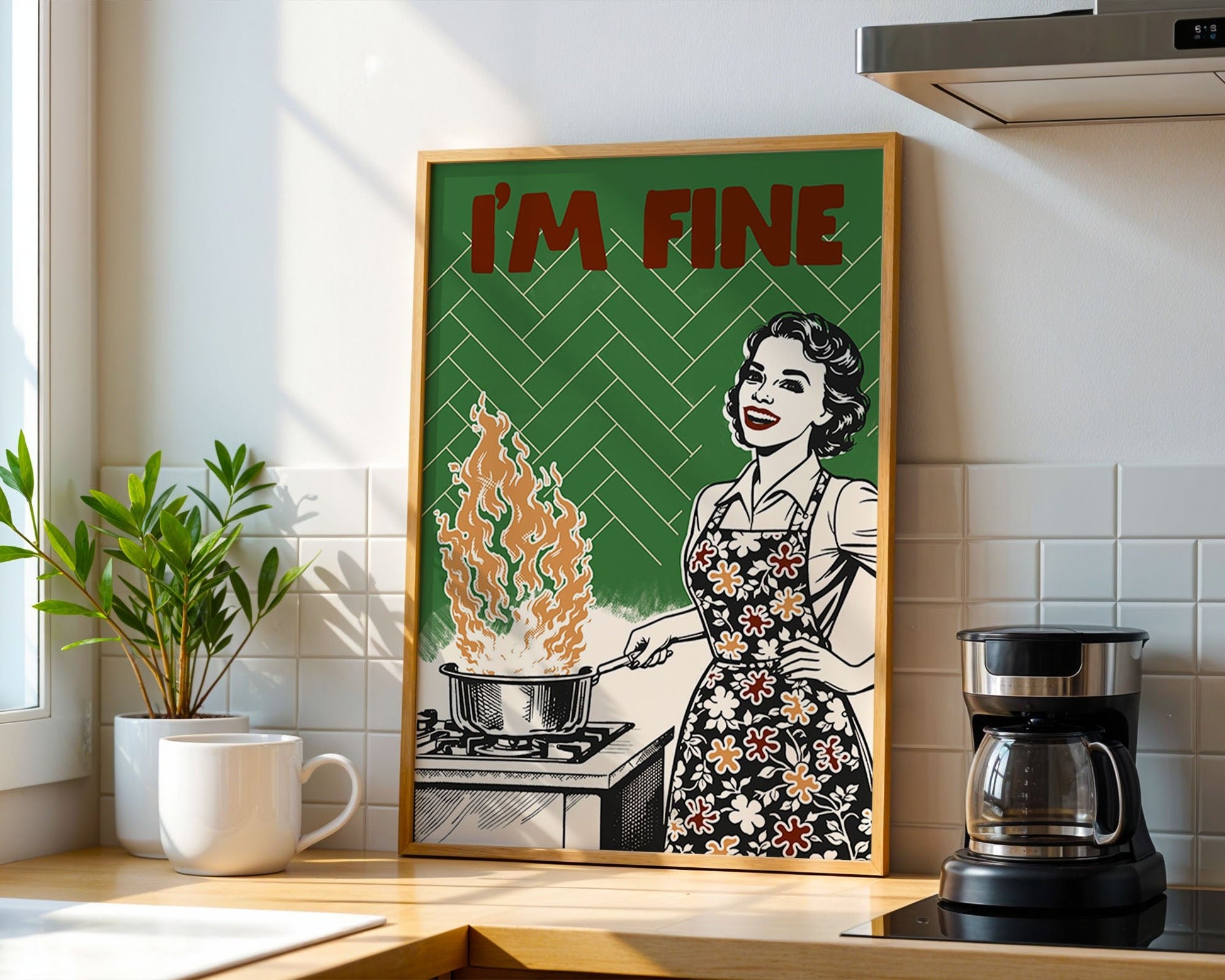 I'm Fine Poster – Funny Retro Kitchen Wall Art Print (Green Edition) - Evergreen Posters