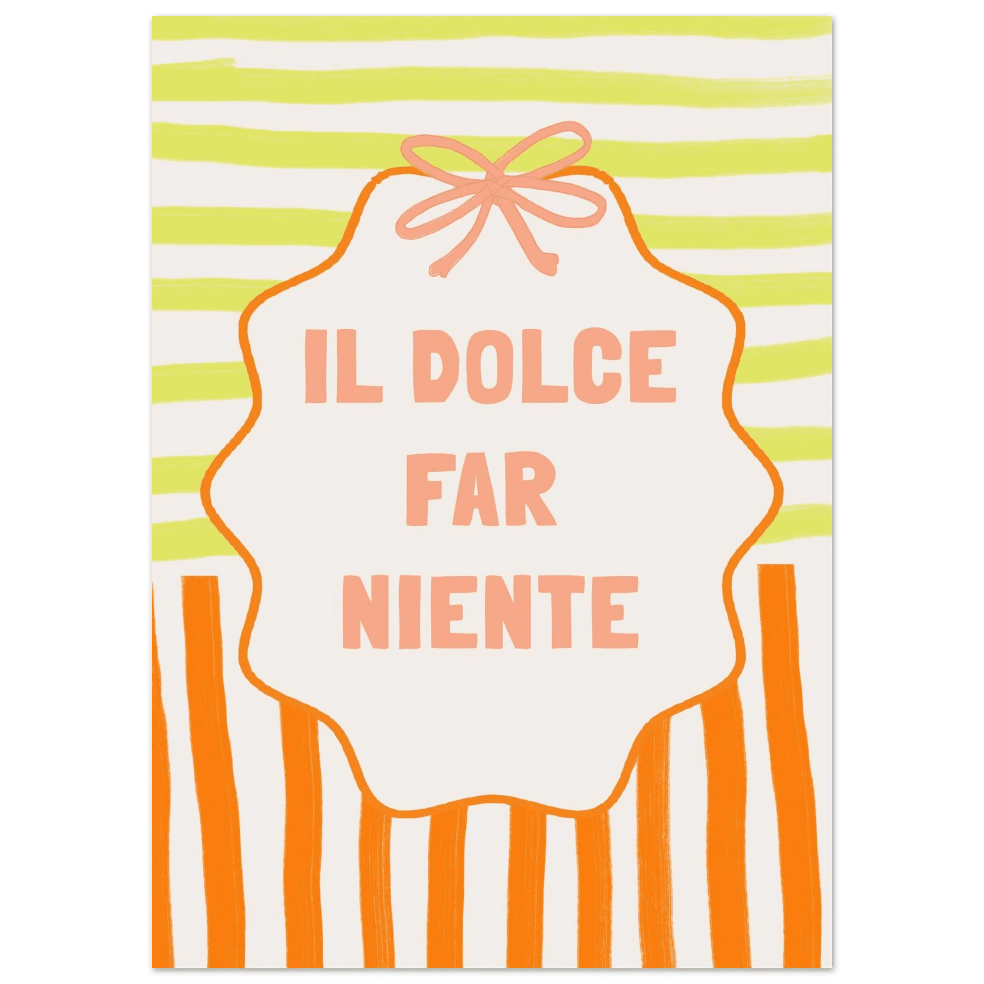 Il Dolce Far Niente Italian Print | Coquette Stripe Wall Art - Evergreen Posters