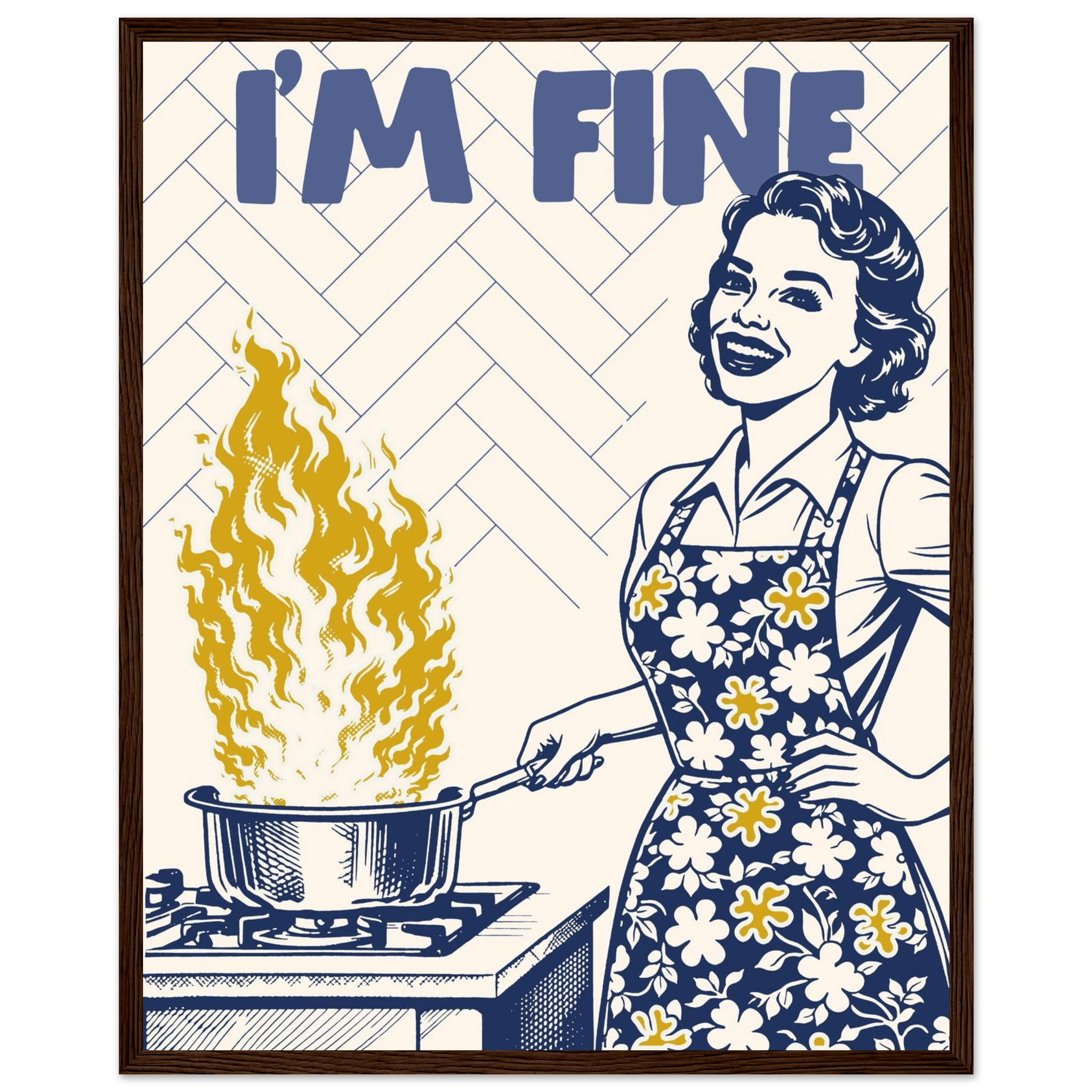 I'm Fine Poster – Funny Retro Kitchen Wall Art Print (Digital & Printed Options) - Evergreen Posters