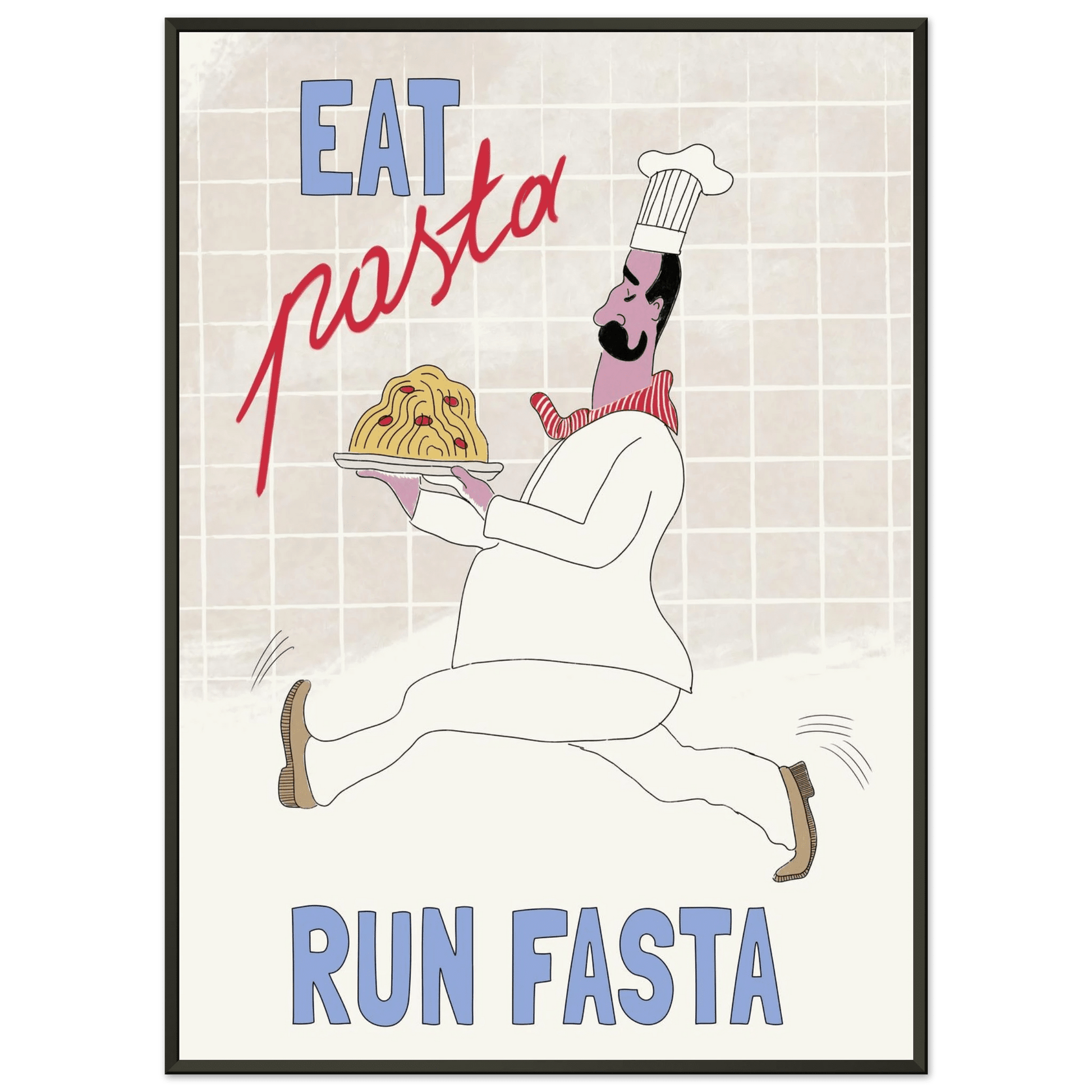 Eat Pasta Run Fasta Poster – Fun Kitchen Wall Art Print (Digital & Printed Options) - Evergreen Posters