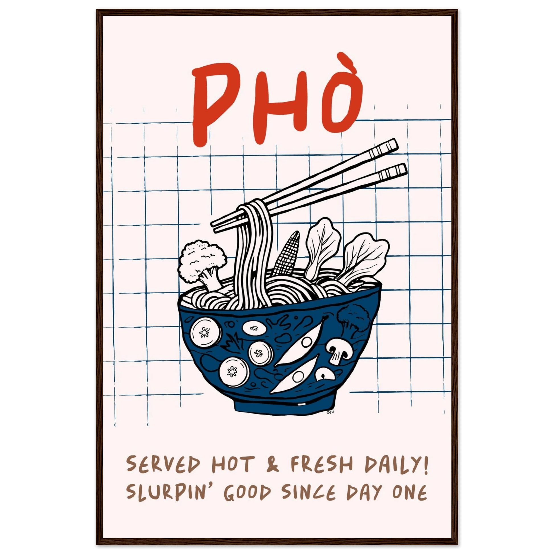 Pho Poster – Slurpin’ Good Vietnamese Kitchen Wall Art Print (Digital & Printed Options) - Evergreen Posters
