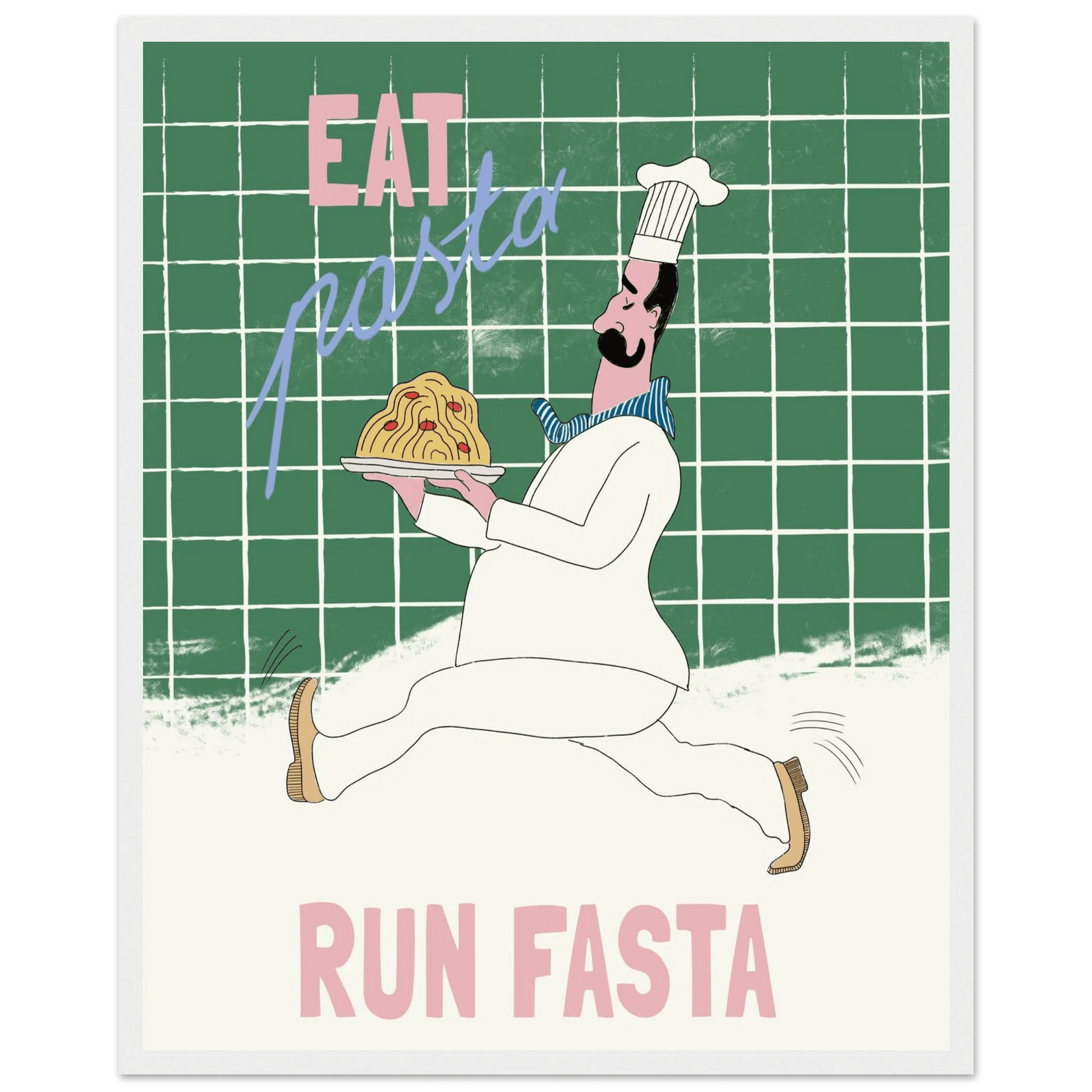 Eat Pasta Run Fasta Poster – Playful Kitchen Wall Art Print (Green Edition) - Evergreen Posters