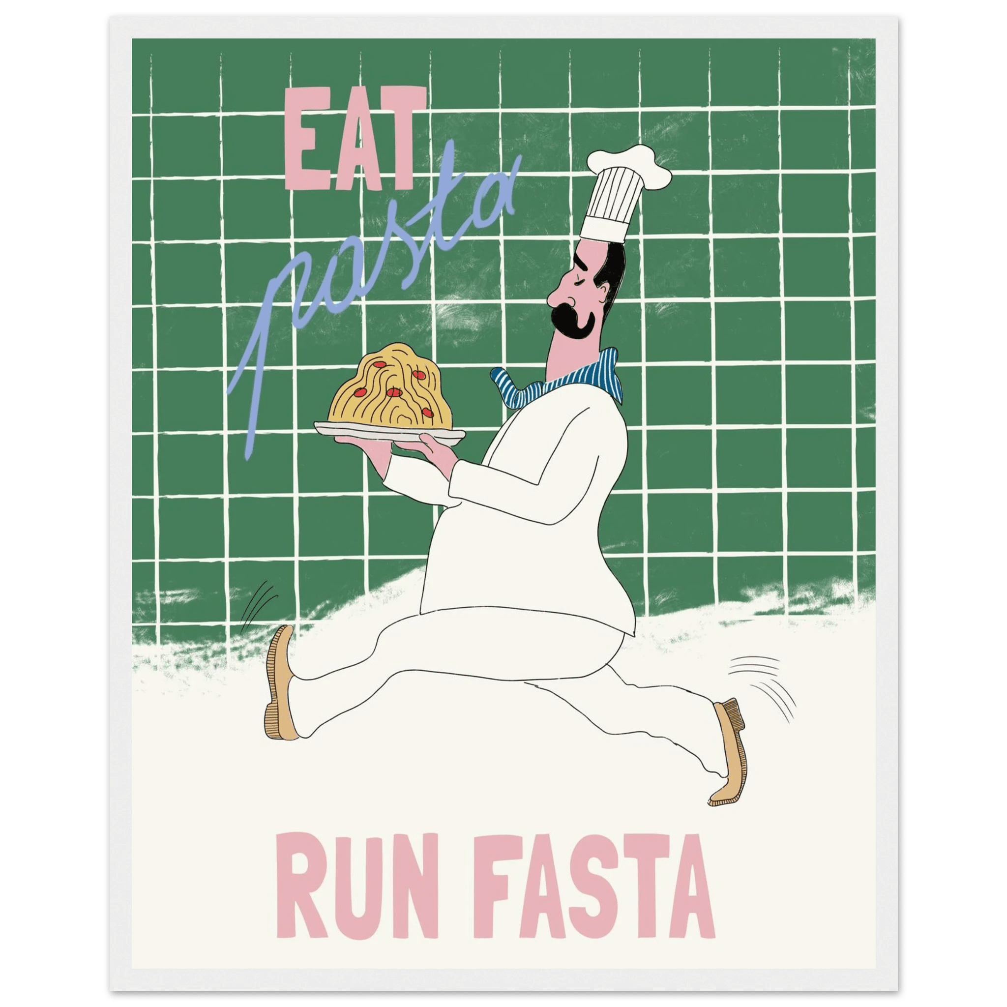 Eat Pasta Run Fasta Poster – Playful Kitchen Wall Art Print (Green Edition) - Evergreen Posters