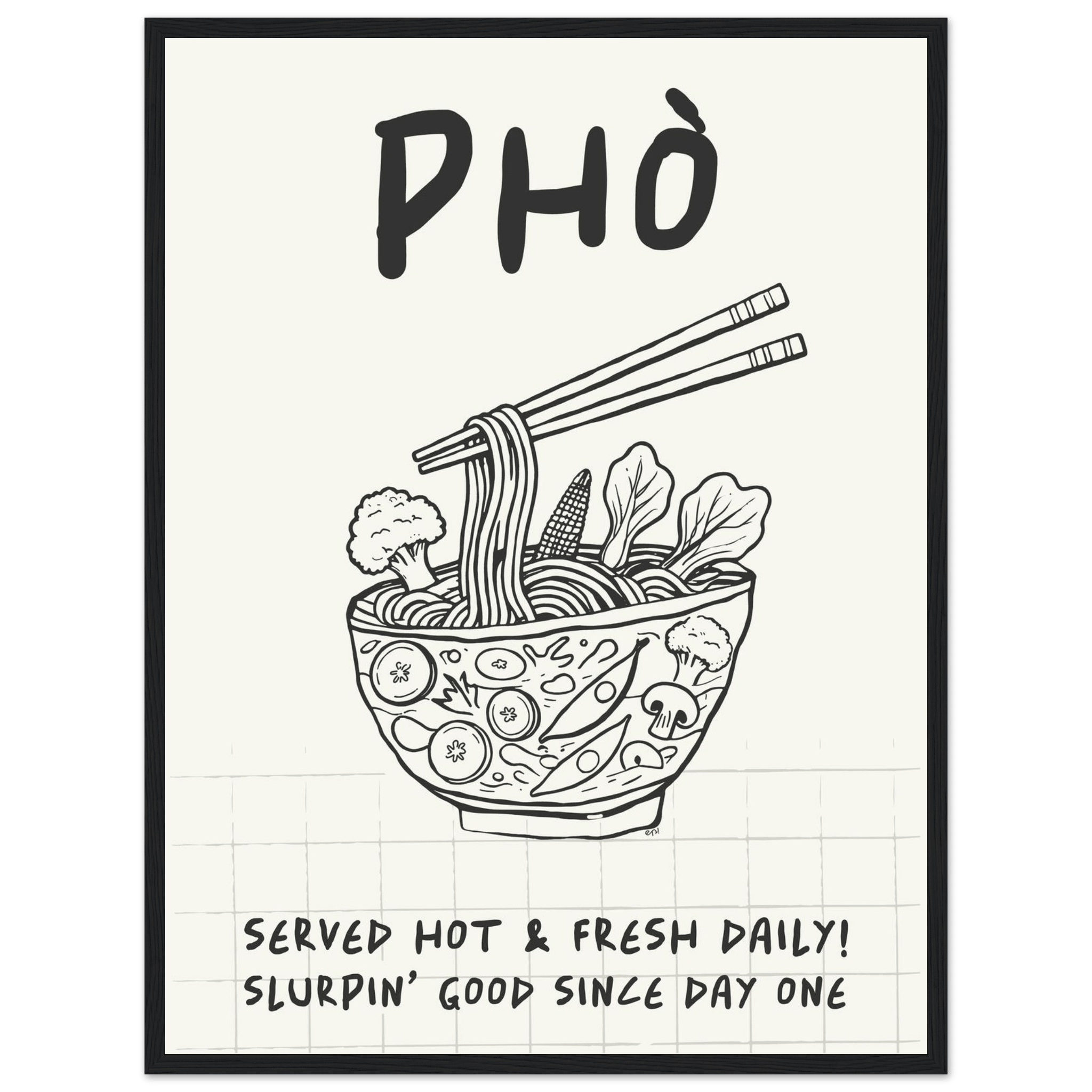 Pho Poster – Slurpin’ Good Vietnamese Kitchen Wall Art Print (Digital & Printed Options) - Evergreen Posters