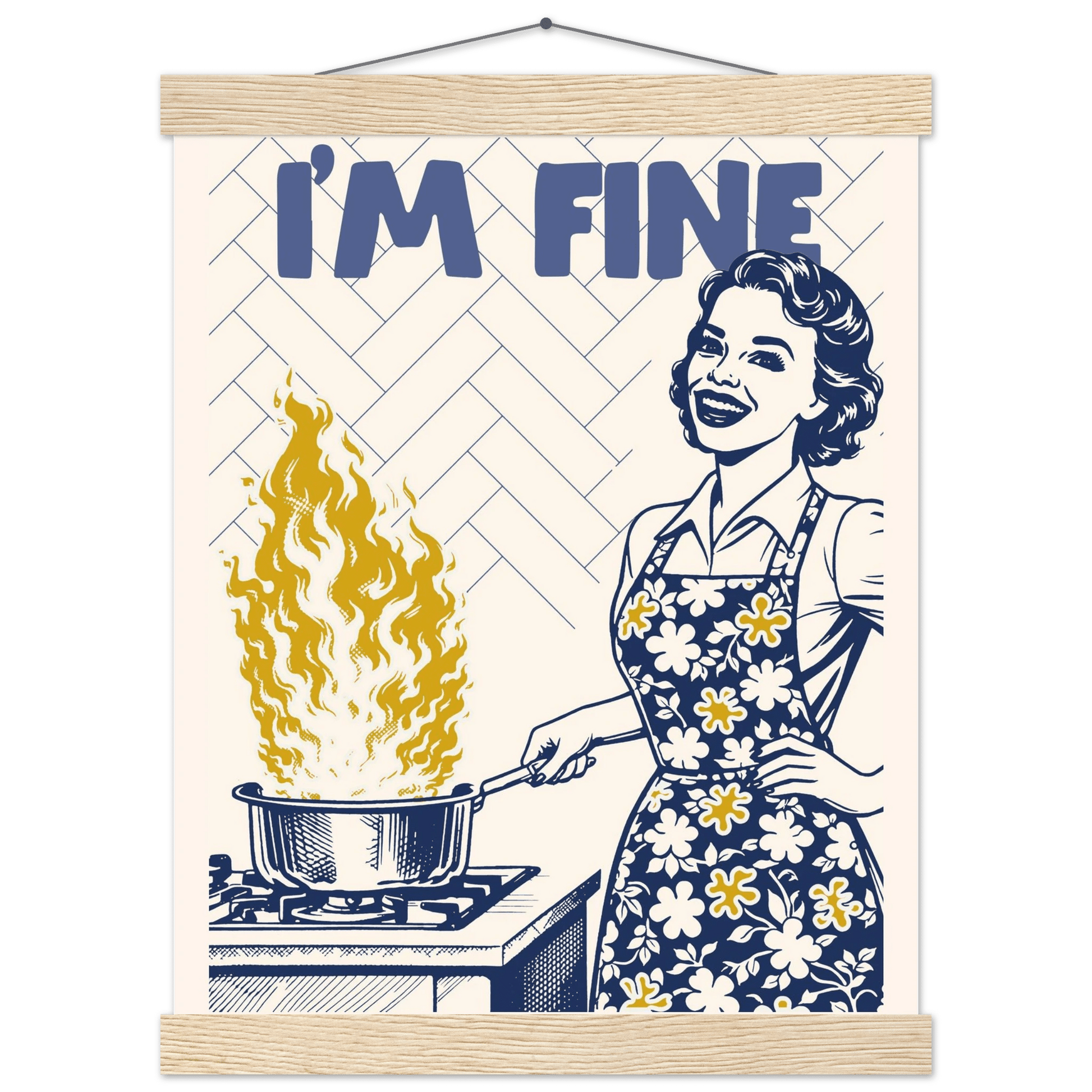 I'm Fine Poster – Funny Retro Kitchen Wall Art Print (Digital & Printed Options) - Evergreen Posters