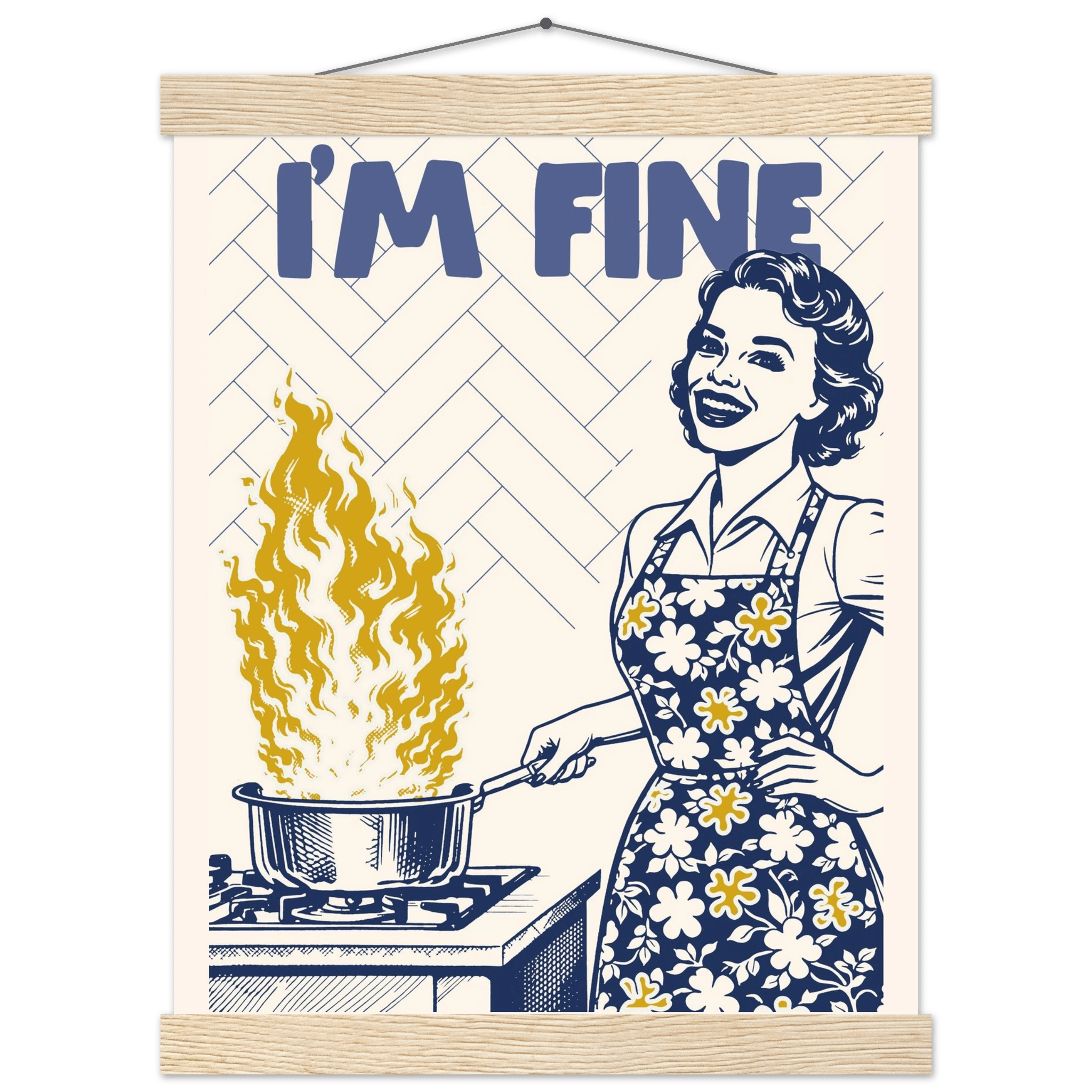 I'm Fine Poster – Funny Retro Kitchen Wall Art Print (Digital & Printed Options) - Evergreen Posters