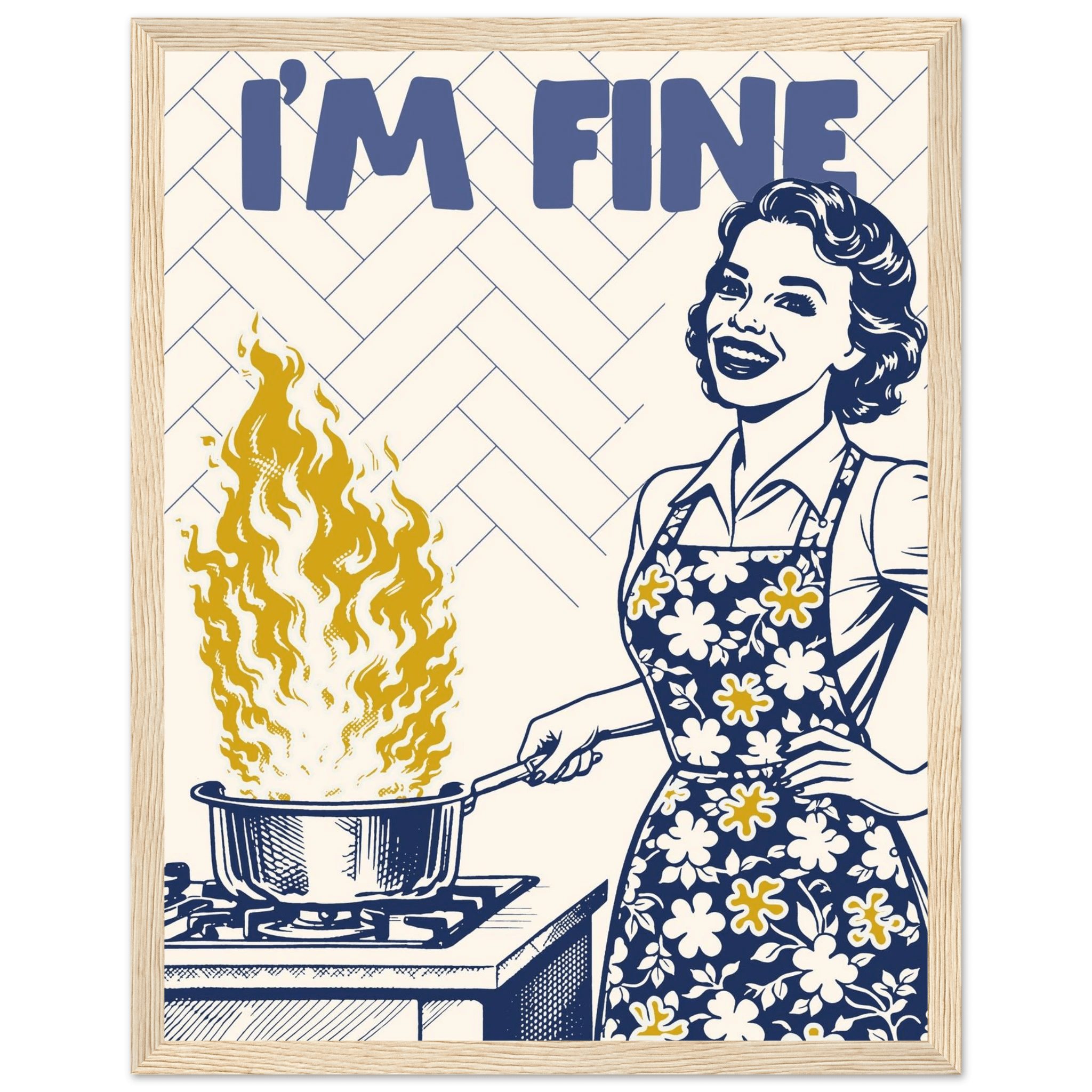 I'm Fine Poster – Funny Retro Kitchen Wall Art Print (Digital & Printed Options) - Evergreen Posters