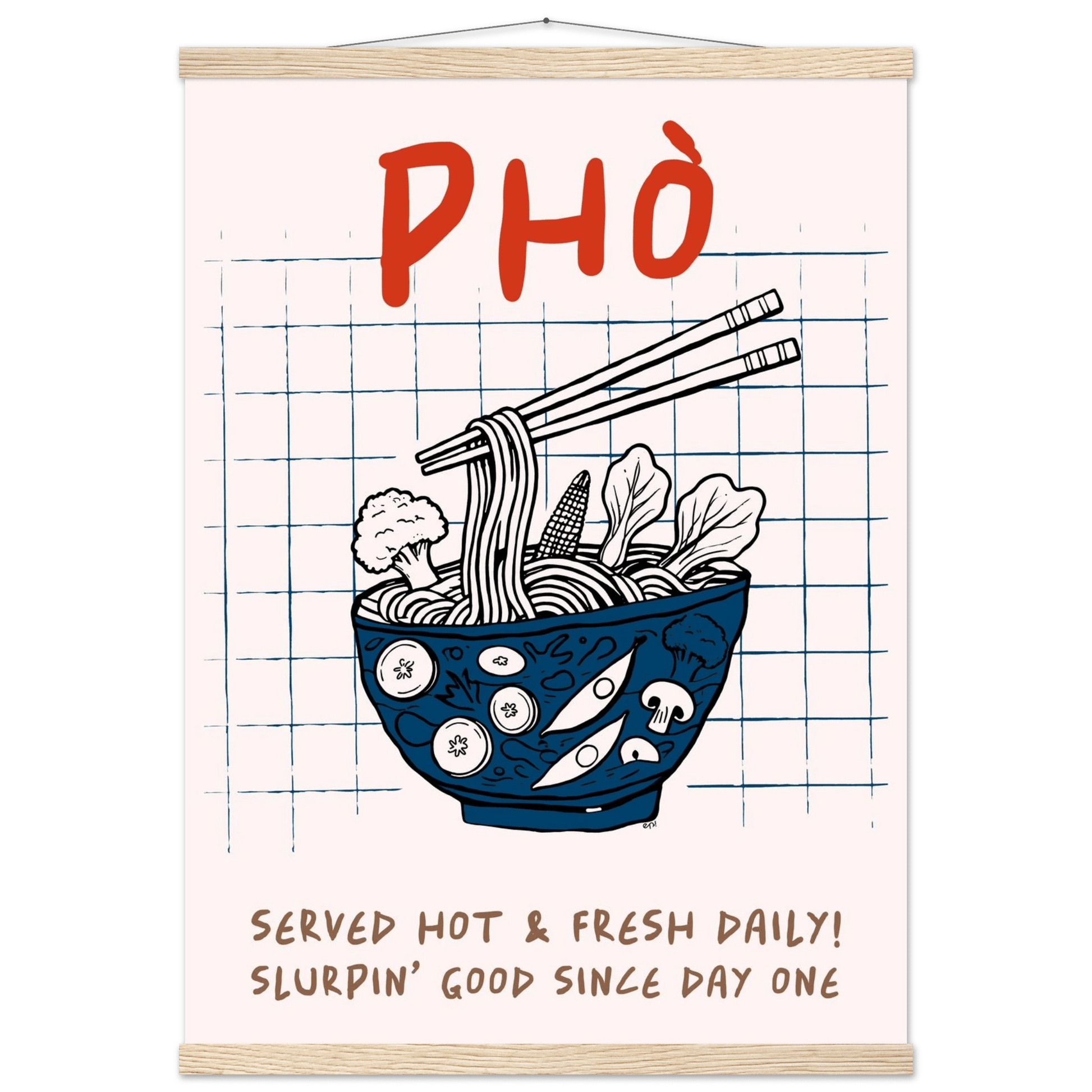 Pho Poster – Slurpin’ Good Vietnamese Kitchen Wall Art Print (Digital & Printed Options) - Evergreen Posters