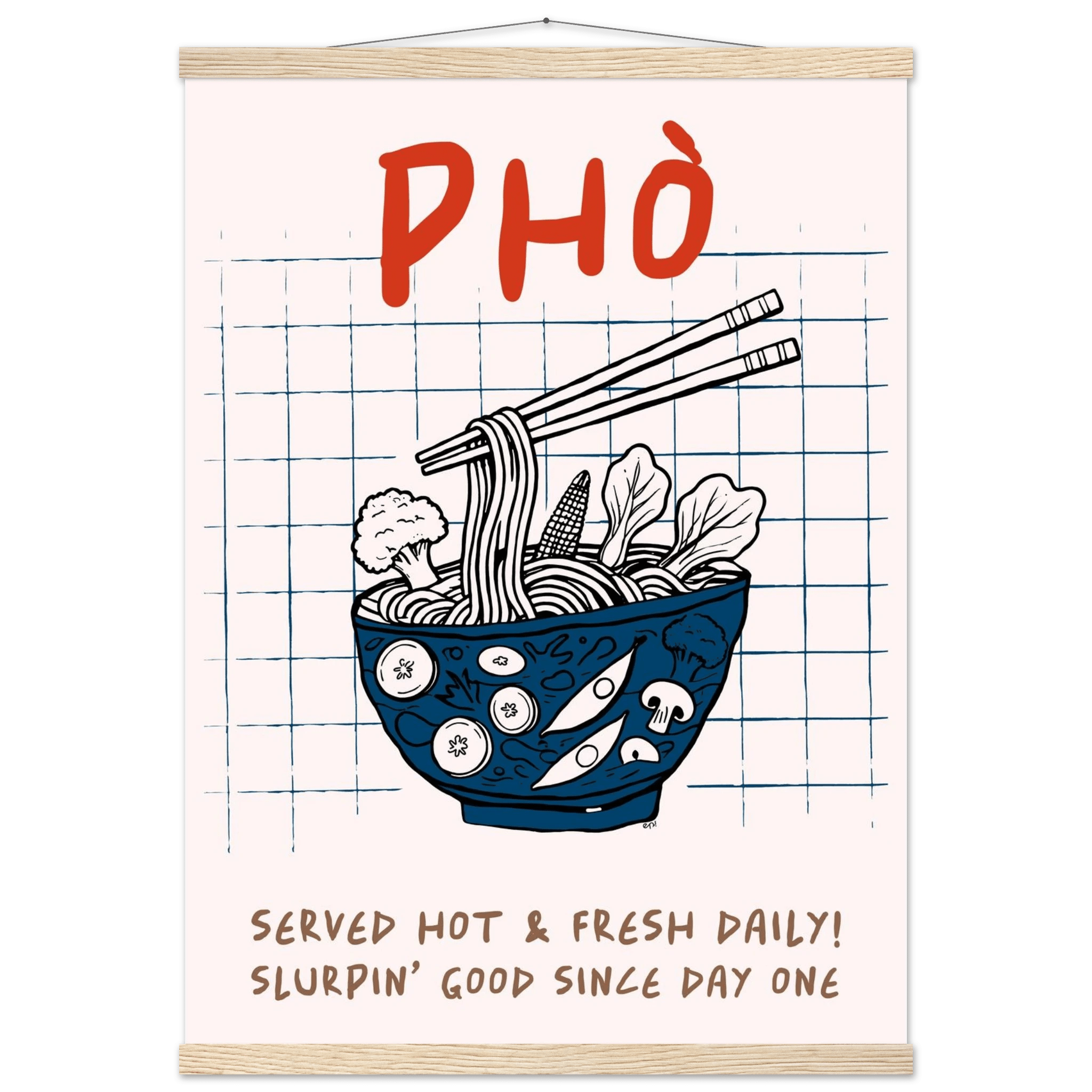 Pho Poster – Slurpin’ Good Vietnamese Kitchen Wall Art Print (Digital & Printed Options) - Evergreen Posters