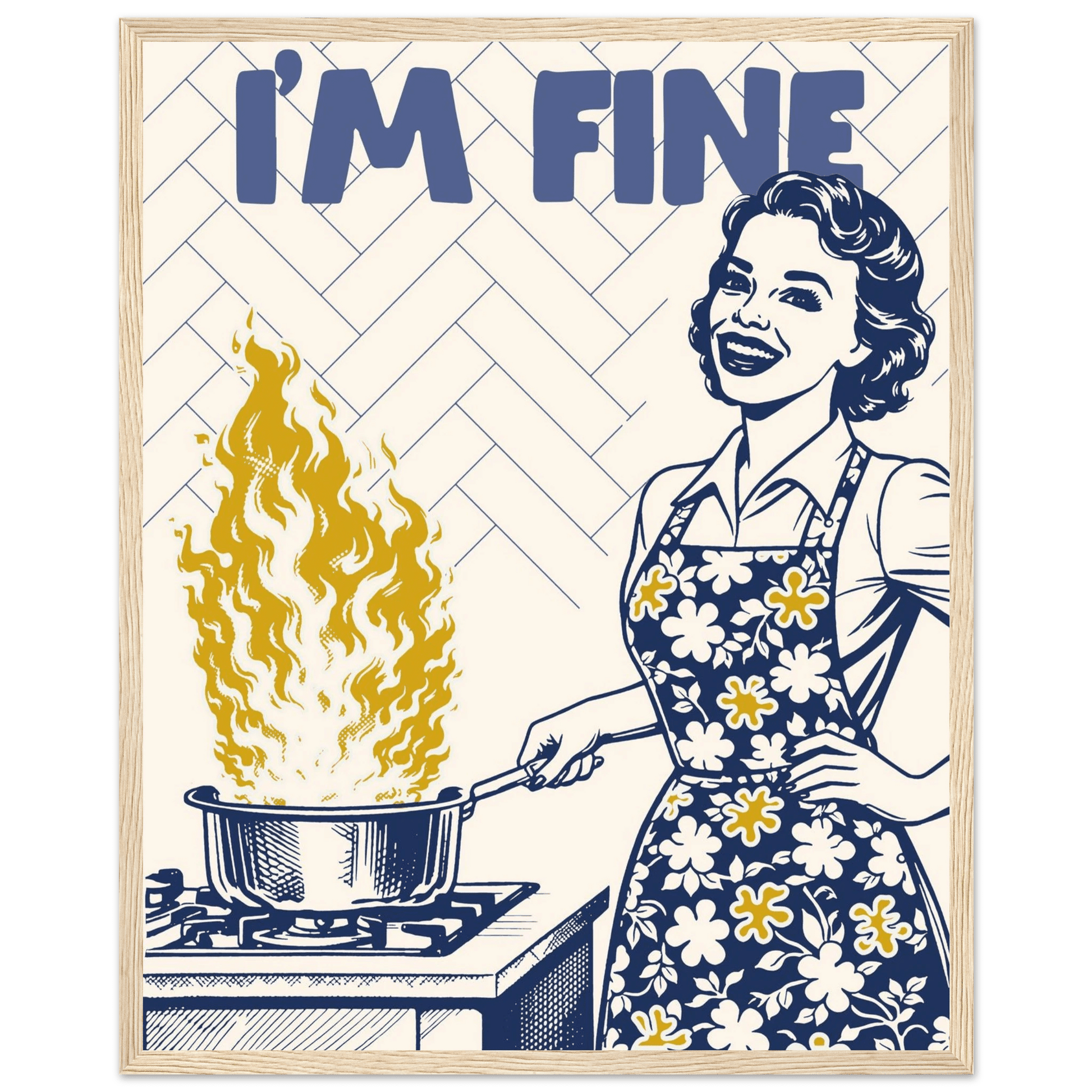 I'm Fine Poster – Funny Retro Kitchen Wall Art Print (Digital & Printed Options) - Evergreen Posters