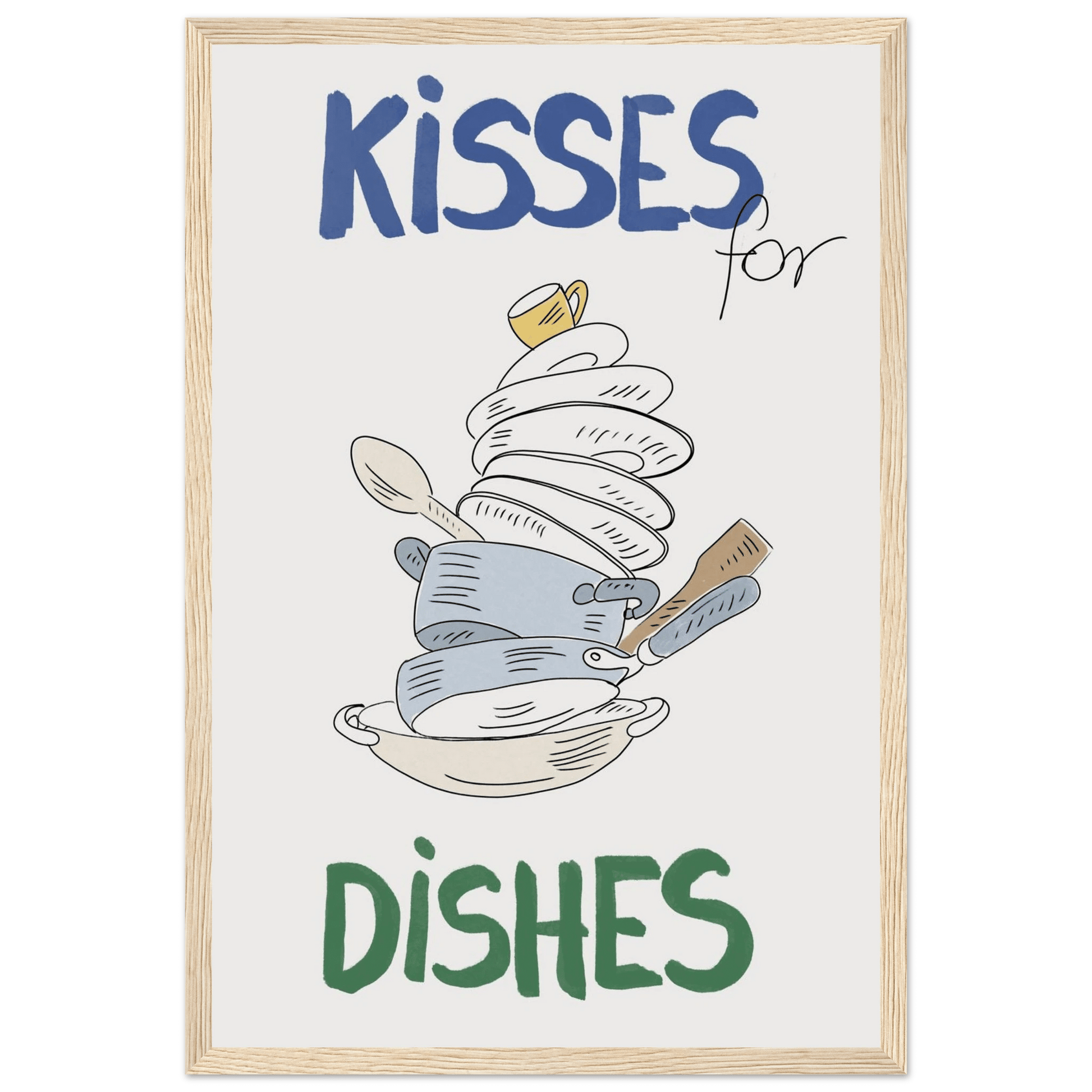 Kisses for Dishes Poster – Funny Kitchen Wall Art Print (Digital & Printed Options) - Evergreen Posters