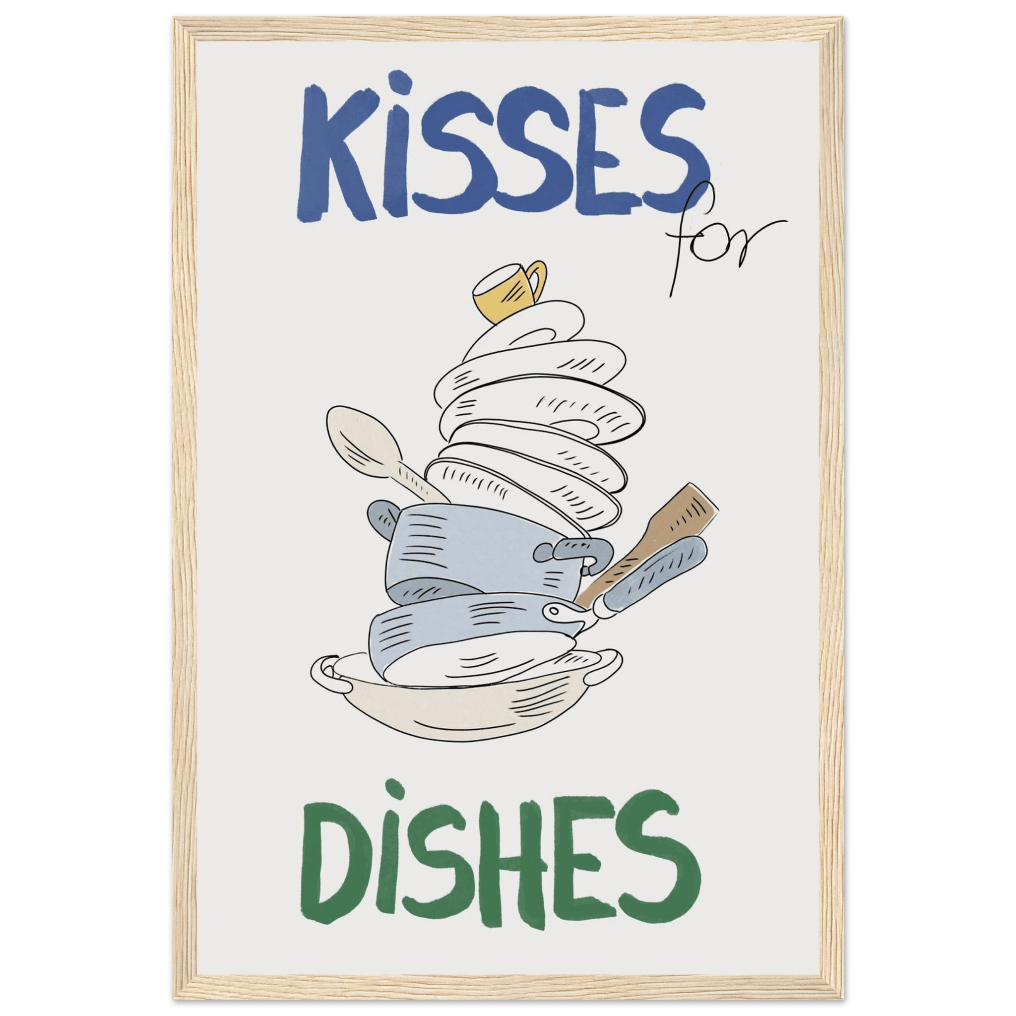 Kisses for Dishes Poster – Funny Kitchen Wall Art Print (Digital & Printed Options) - Evergreen Posters