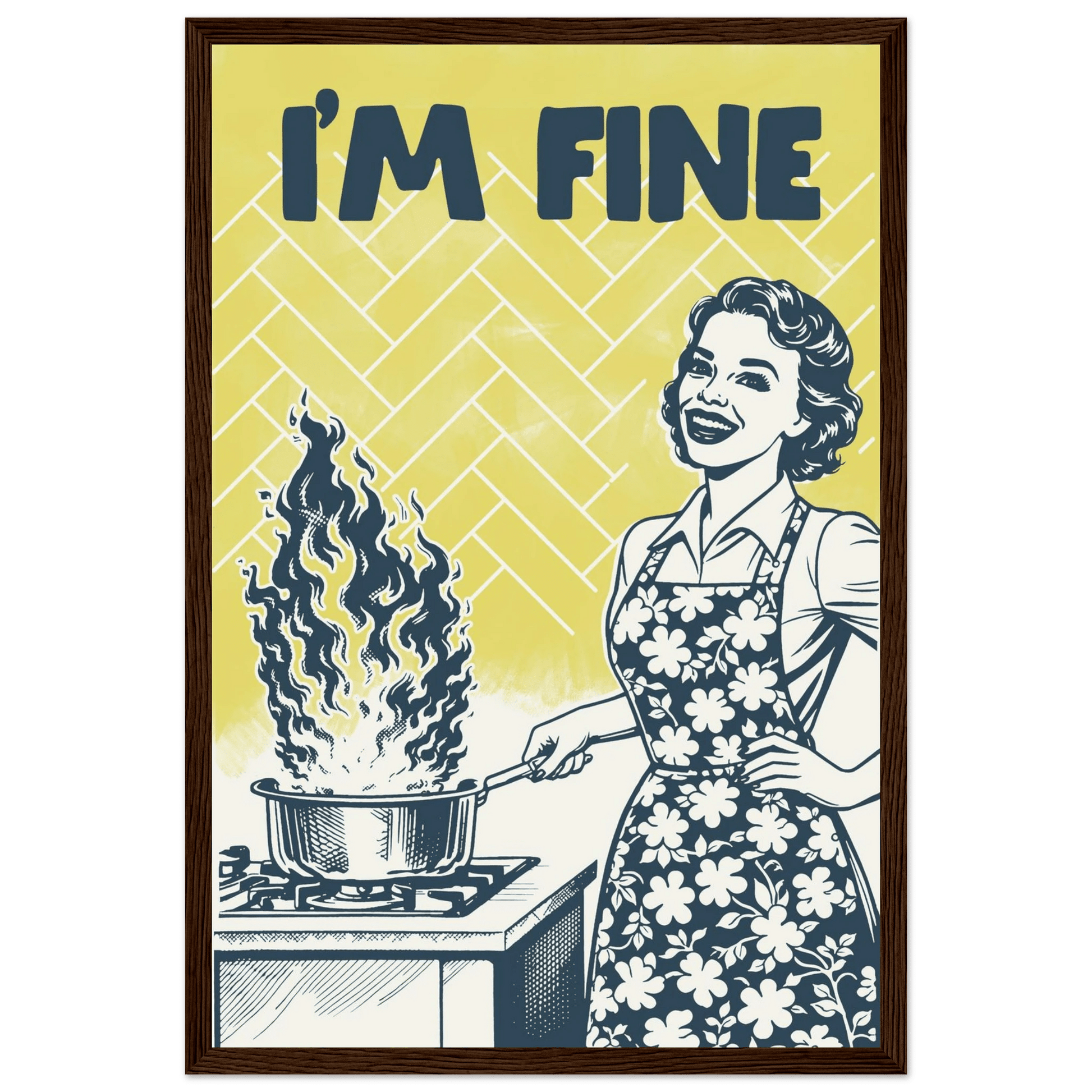 I'm Fine Poster – Funny Retro Kitchen Wall Art Print (Digital & Printed Options) - Evergreen Posters
