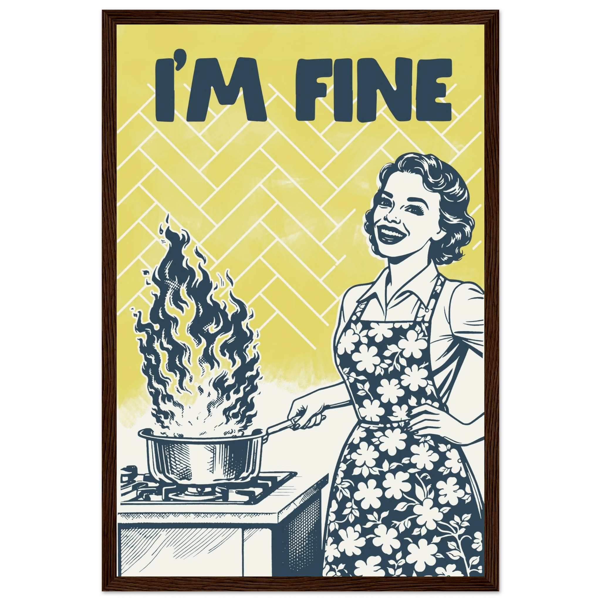 I'm Fine Poster – Funny Retro Kitchen Wall Art Print (Digital & Printed Options) - Evergreen Posters
