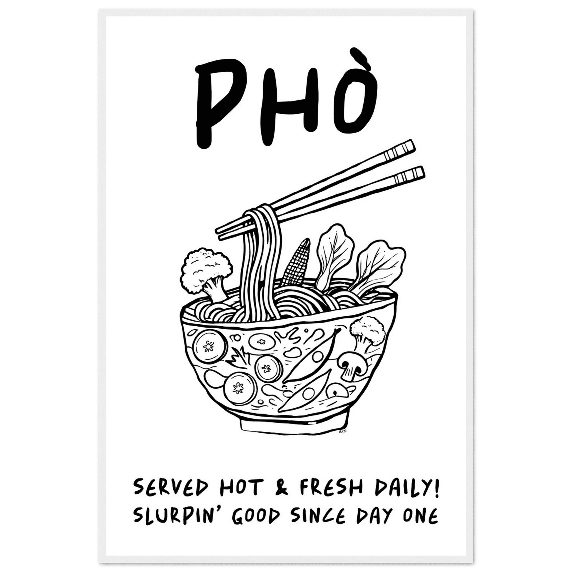 Pho Poster – Funny Vietnamese Kitchen Wall Art Print (Digital & Printed Options) - Evergreen Posters