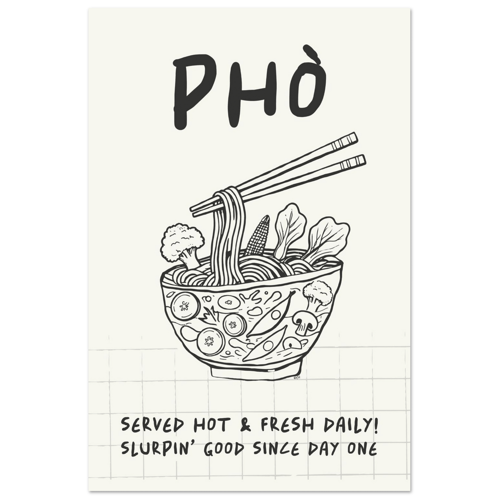 Pho Poster – Slurpin’ Good Vietnamese Kitchen Wall Art Print (Digital & Printed Options) - Evergreen Posters