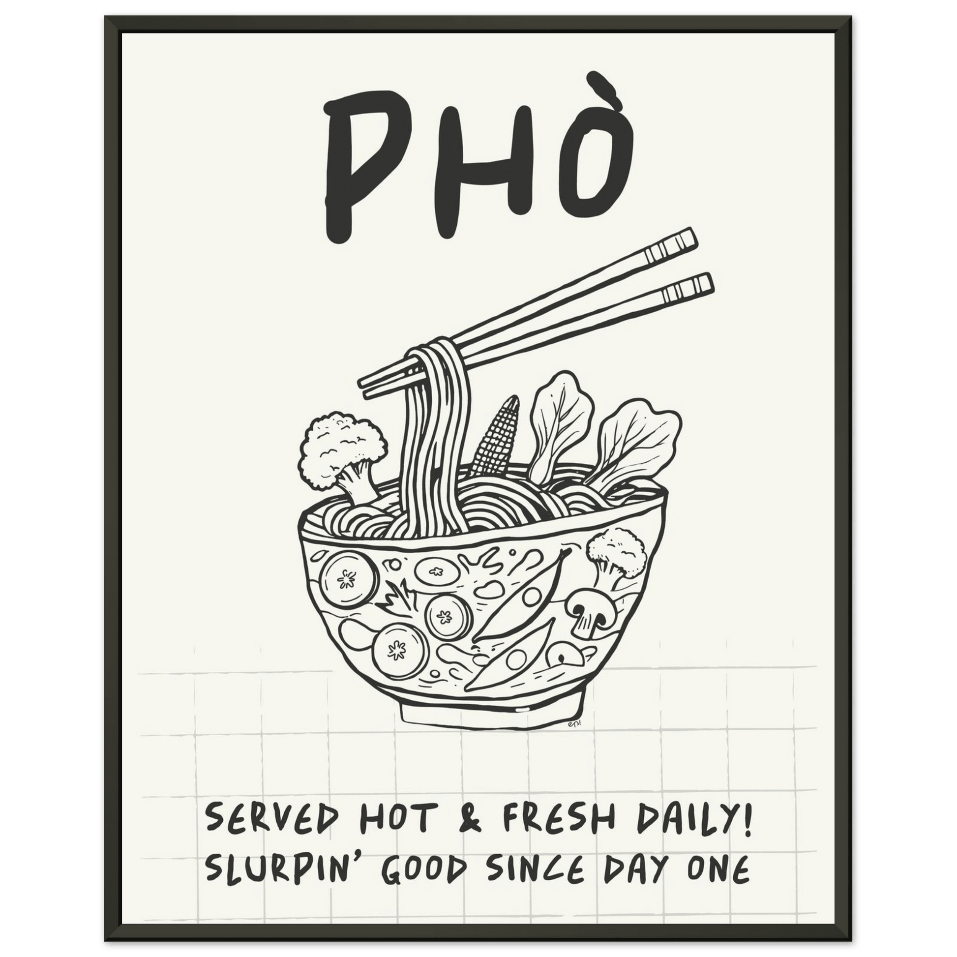 Pho Poster – Slurpin’ Good Vietnamese Kitchen Wall Art Print (Digital & Printed Options) - Evergreen Posters