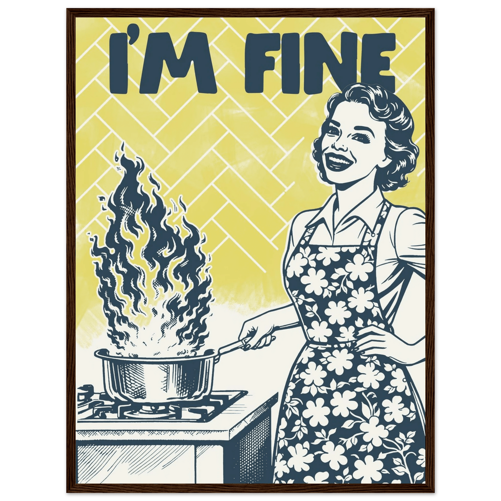 I'm Fine Poster – Funny Retro Kitchen Wall Art Print (Digital & Printed Options) - Evergreen Posters