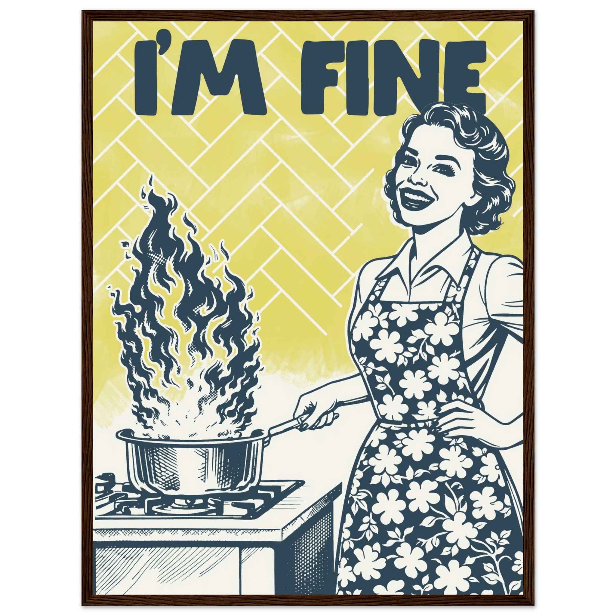 I'm Fine Poster – Funny Retro Kitchen Wall Art Print (Digital & Printed Options) - Evergreen Posters