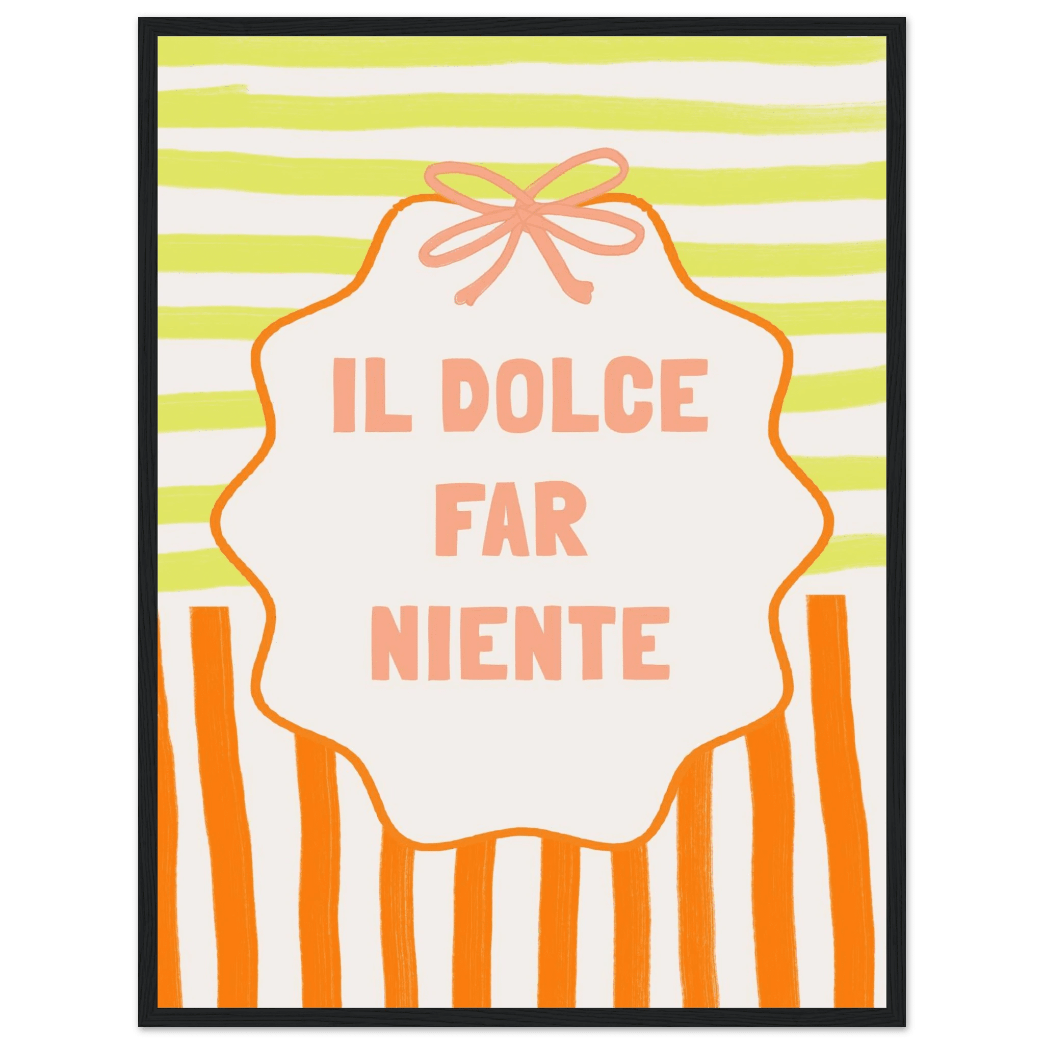 Il Dolce Far Niente Italian Print | Coquette Stripe Wall Art - Evergreen Posters