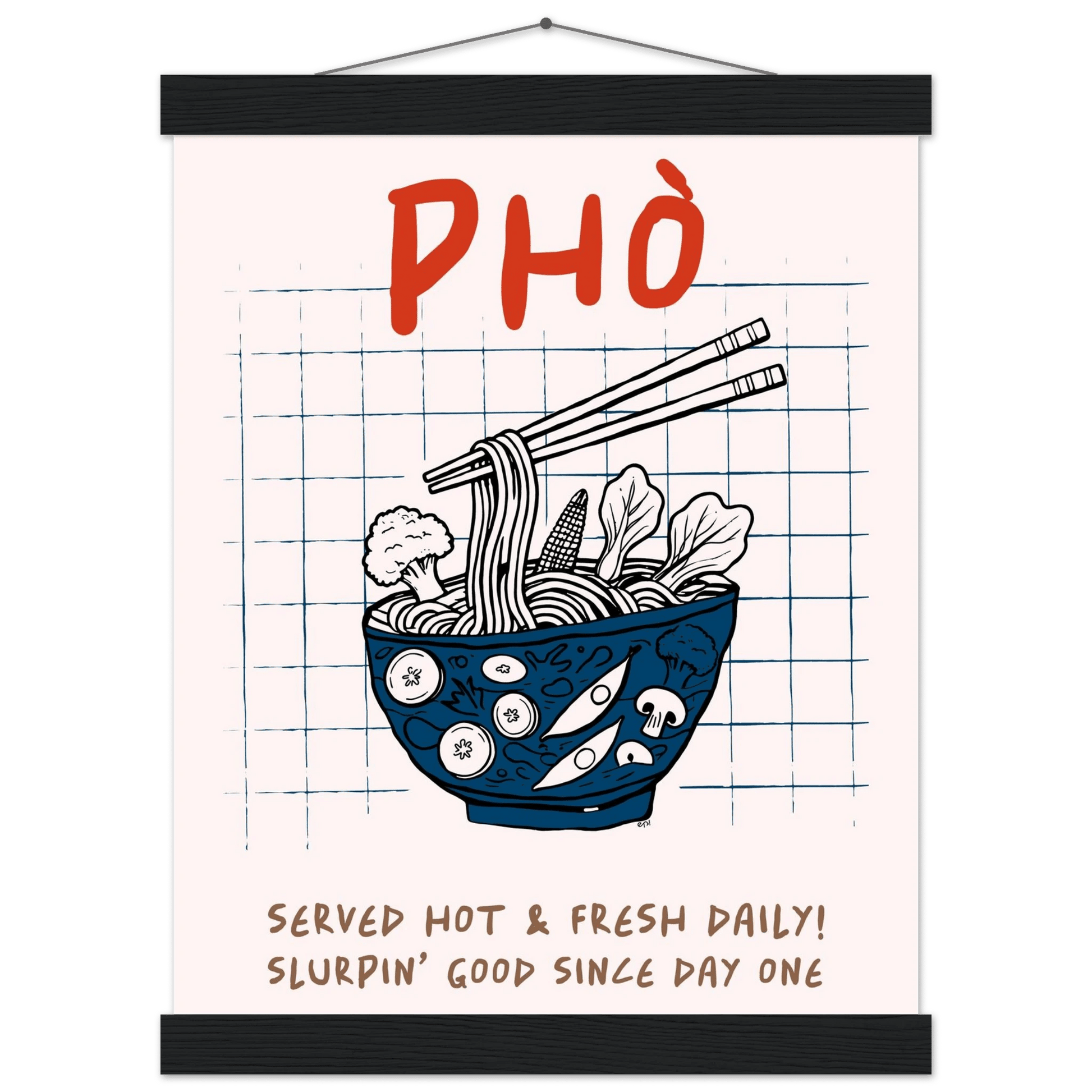 Pho Poster – Slurpin’ Good Vietnamese Kitchen Wall Art Print (Digital & Printed Options) - Evergreen Posters