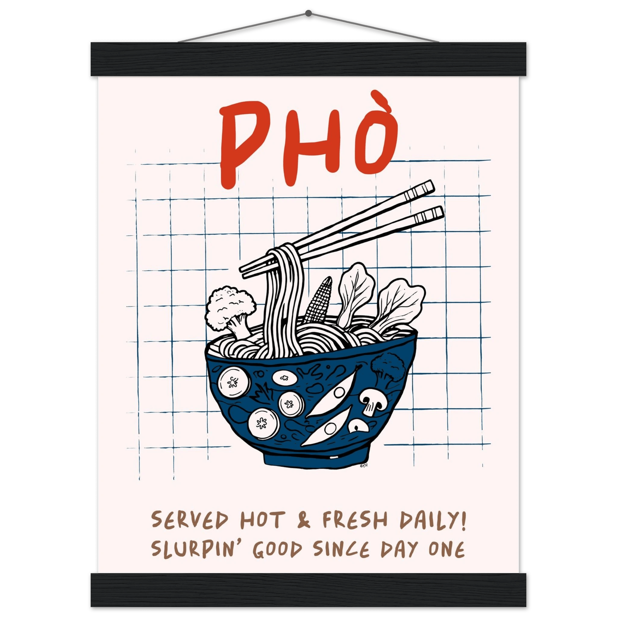 Pho Poster – Slurpin’ Good Vietnamese Kitchen Wall Art Print (Digital & Printed Options) - Evergreen Posters