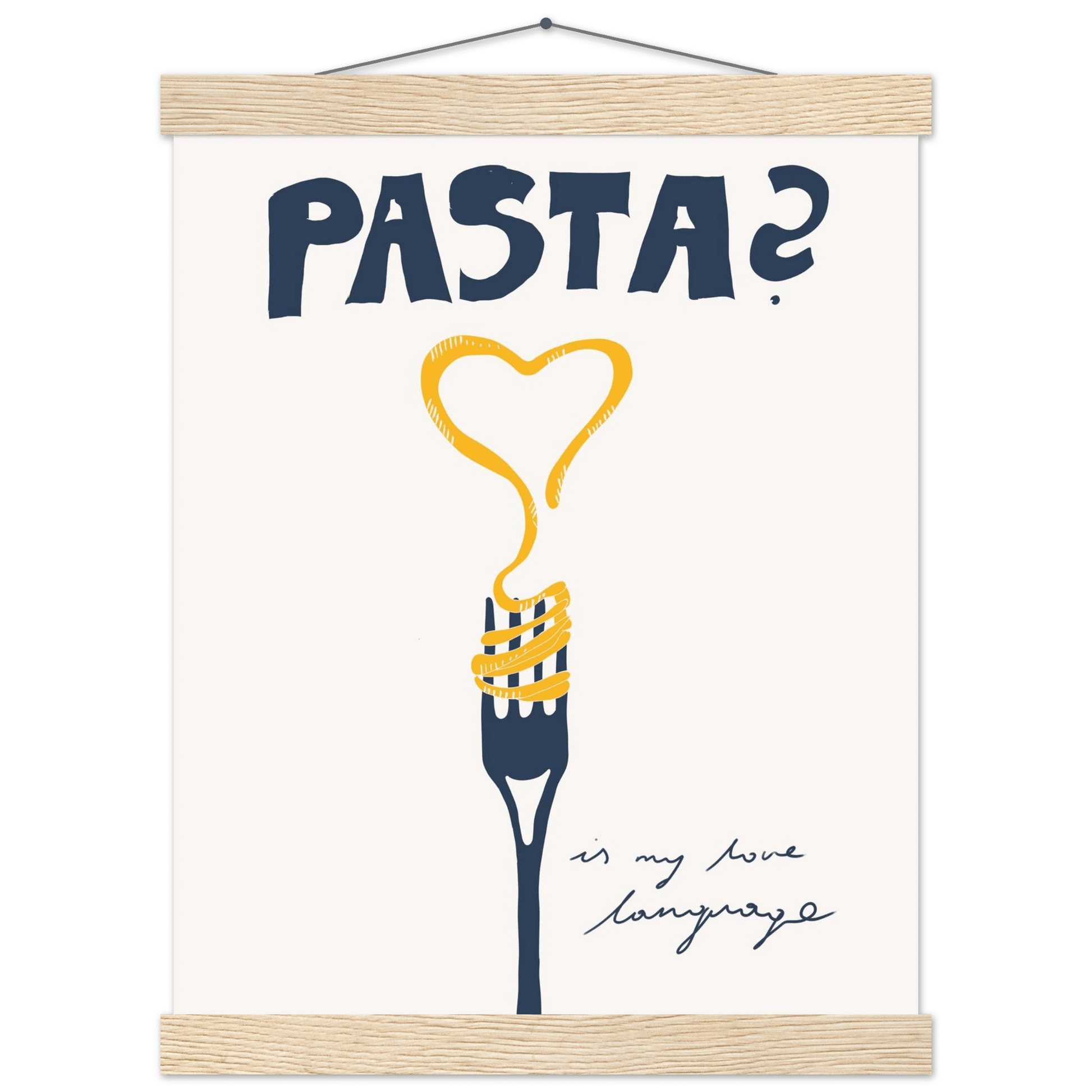 Pasta is My Love Language Poster – Playful Kitchen Wall Art Print (Digital & Printed Options) - Evergreen Posters