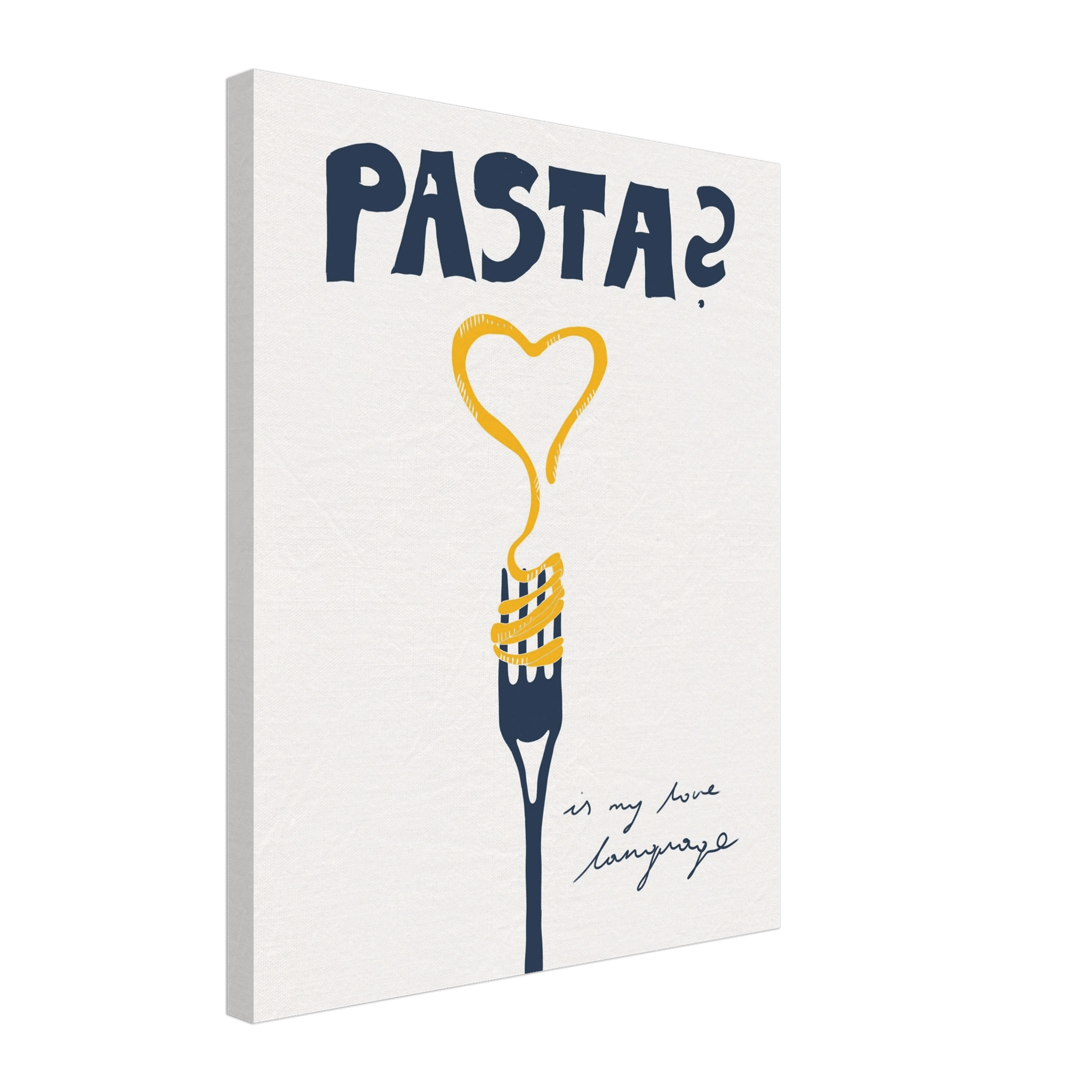 Pasta is My Love Language Poster – Playful Kitchen Wall Art Print (Digital & Printed Options) - Evergreen Posters