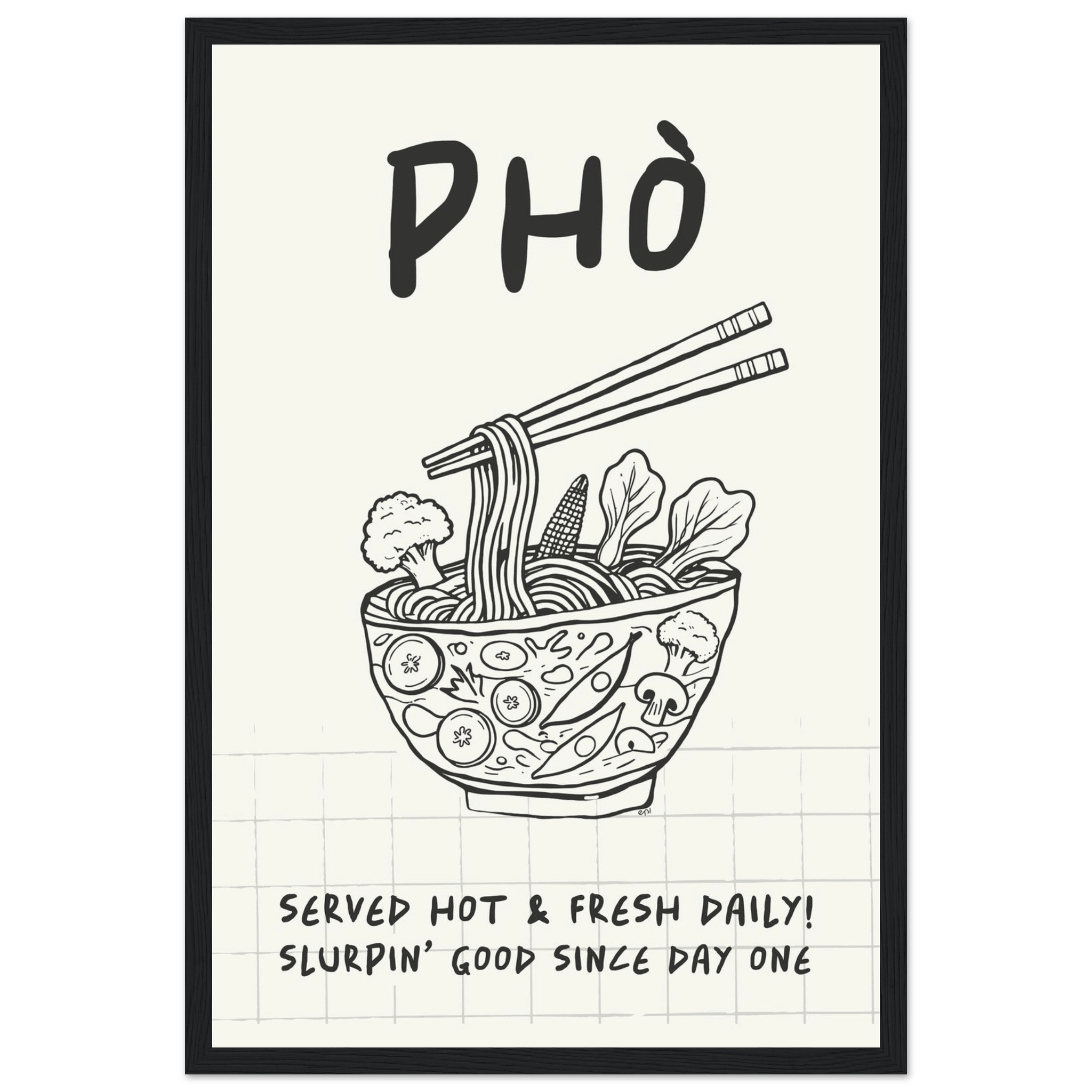 Pho Poster – Slurpin’ Good Vietnamese Kitchen Wall Art Print (Digital & Printed Options) - Evergreen Posters
