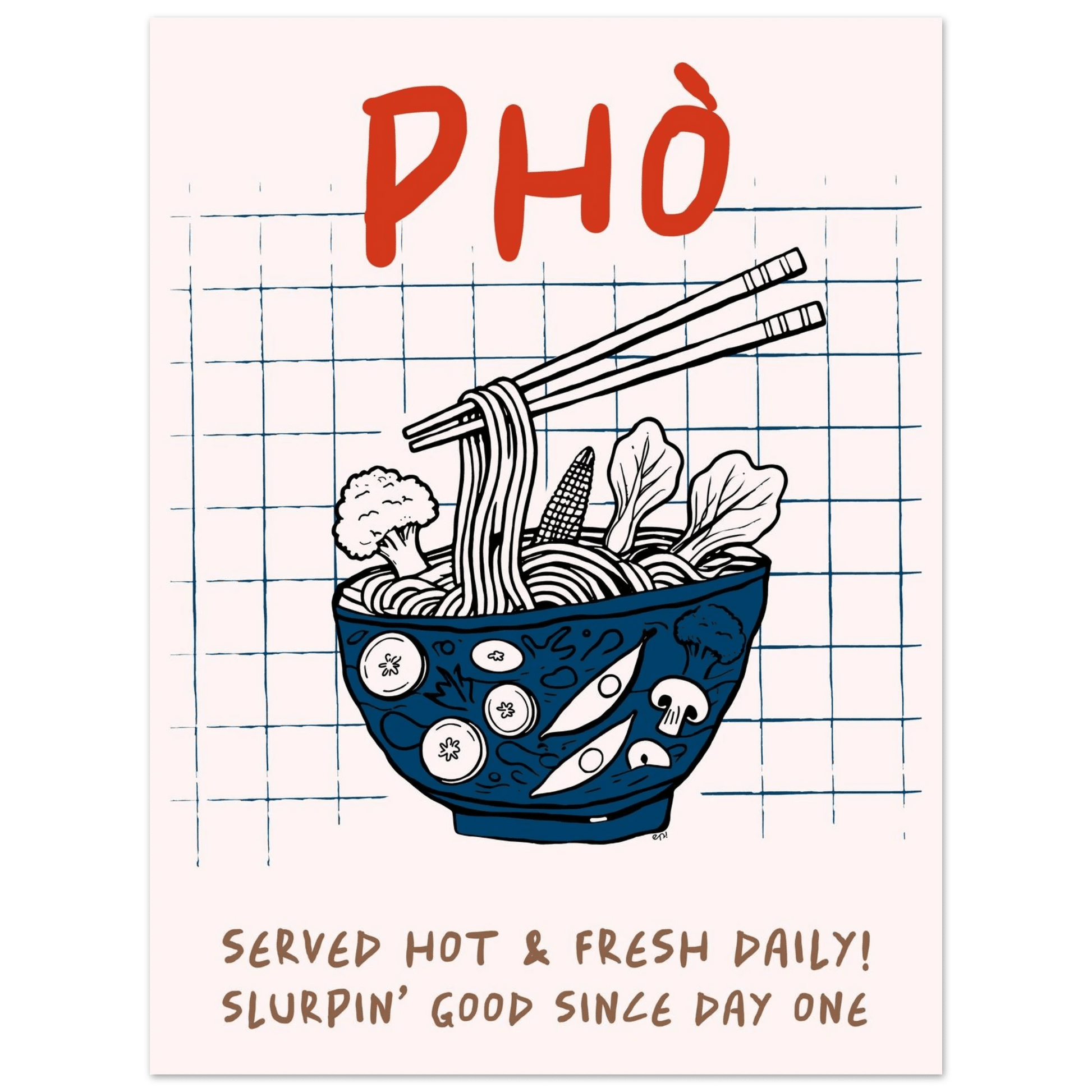 Pho Poster – Slurpin’ Good Vietnamese Kitchen Wall Art Print (Digital & Printed Options) - Evergreen Posters