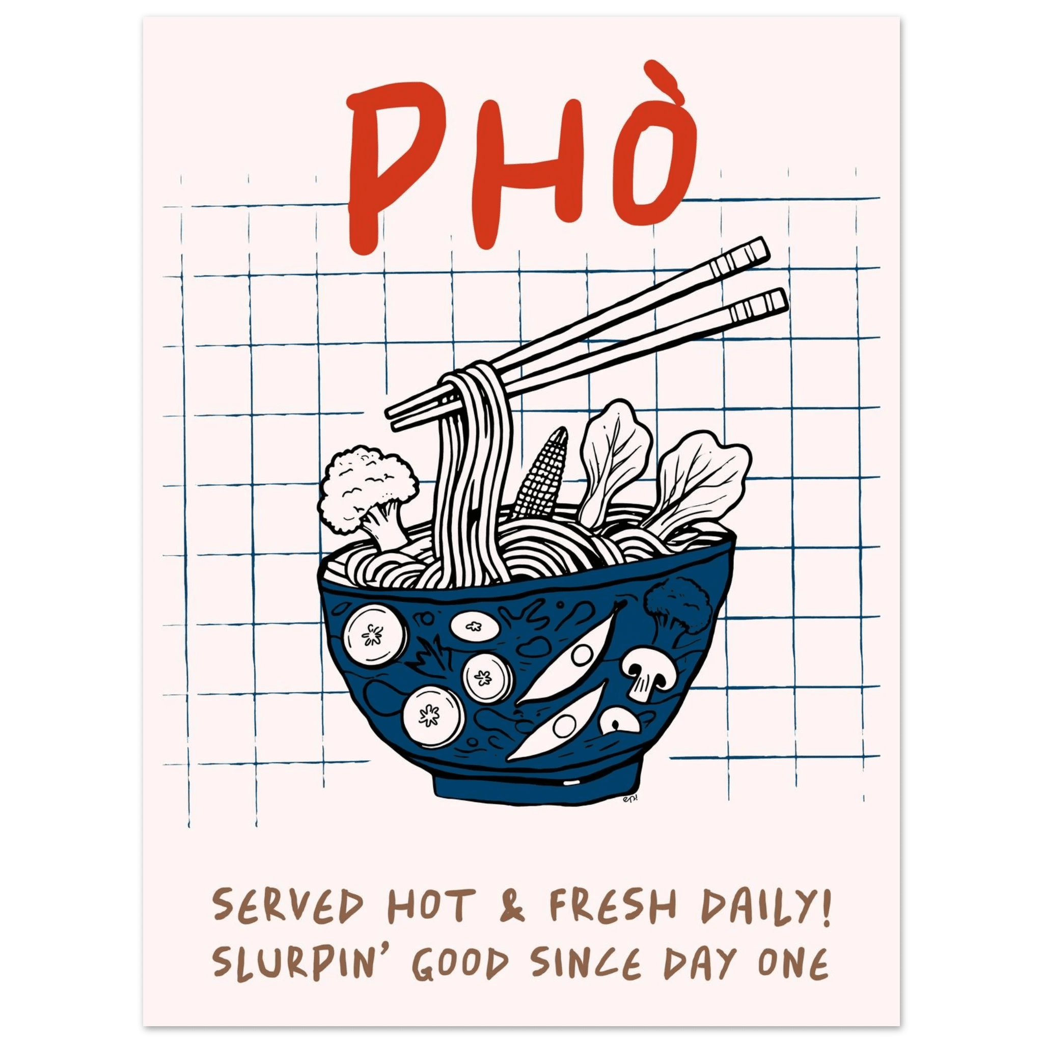 Pho Poster – Slurpin’ Good Vietnamese Kitchen Wall Art Print (Digital & Printed Options) - Evergreen Posters