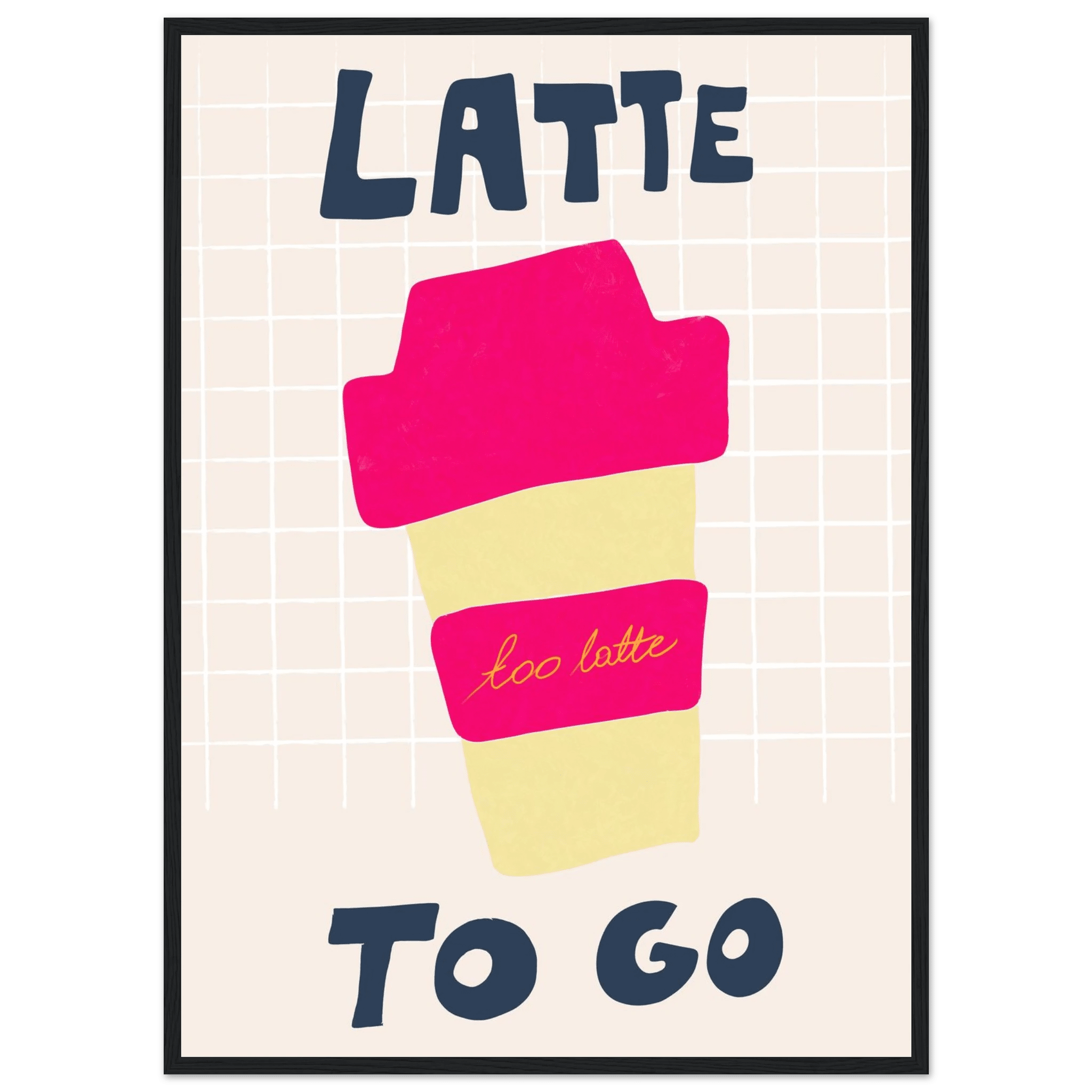 Latte To Go Poster – Playful Coffee Kitchen Wall Art Print (Digital & Printed Options) - Evergreen Posters