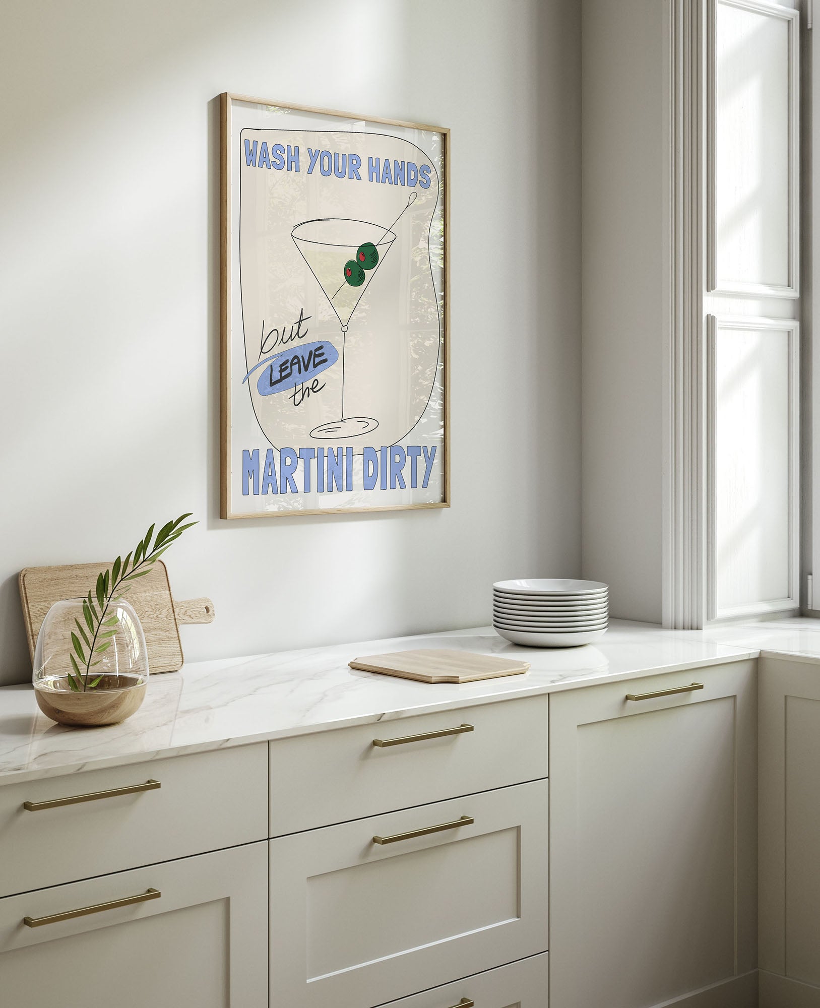 Wash Your Hands But Leave The Martini Dirty Poster – Funny Kitchen & Bar Wall Art Print - Evergreen Posters