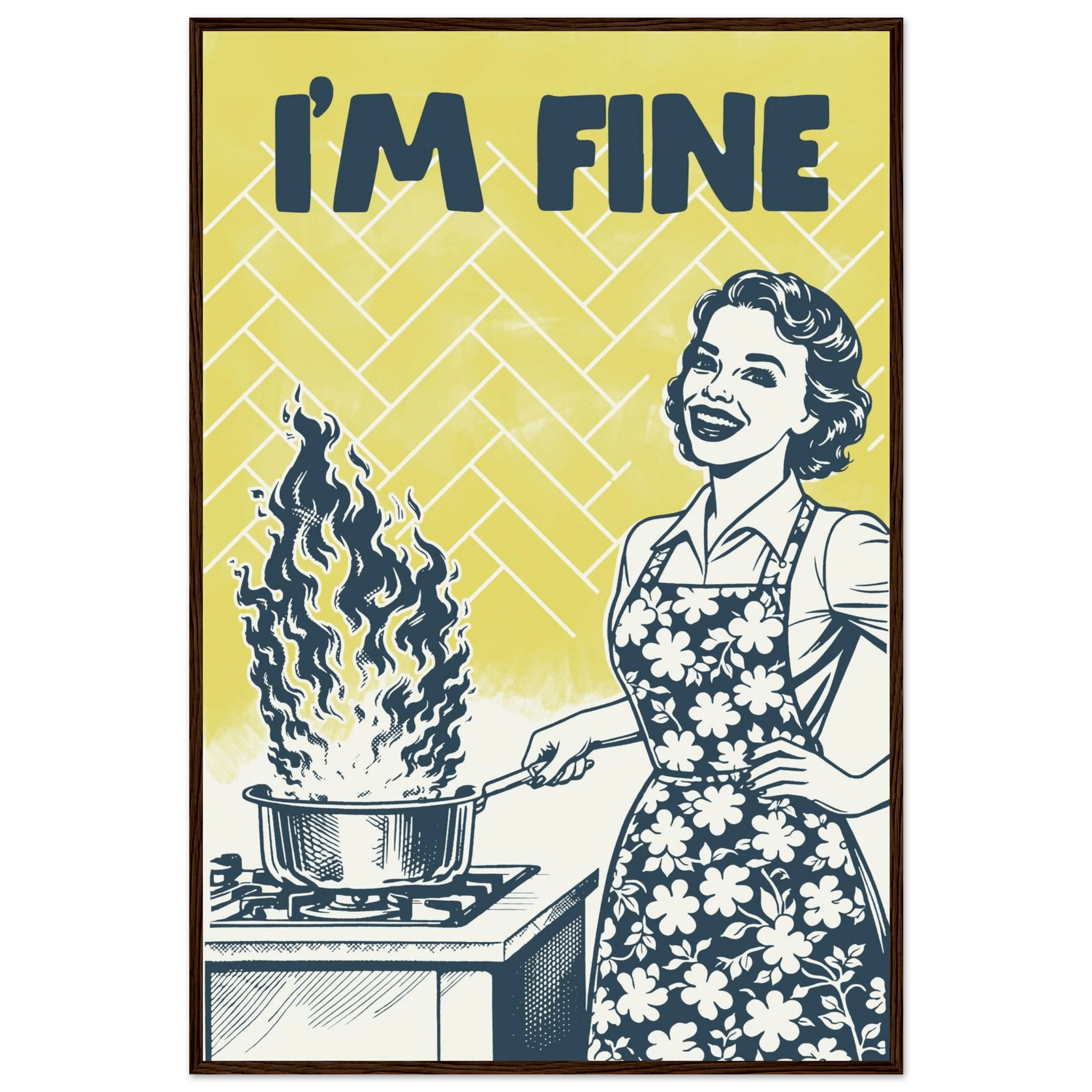I'm Fine Poster – Funny Retro Kitchen Wall Art Print (Digital & Printed Options) - Evergreen Posters