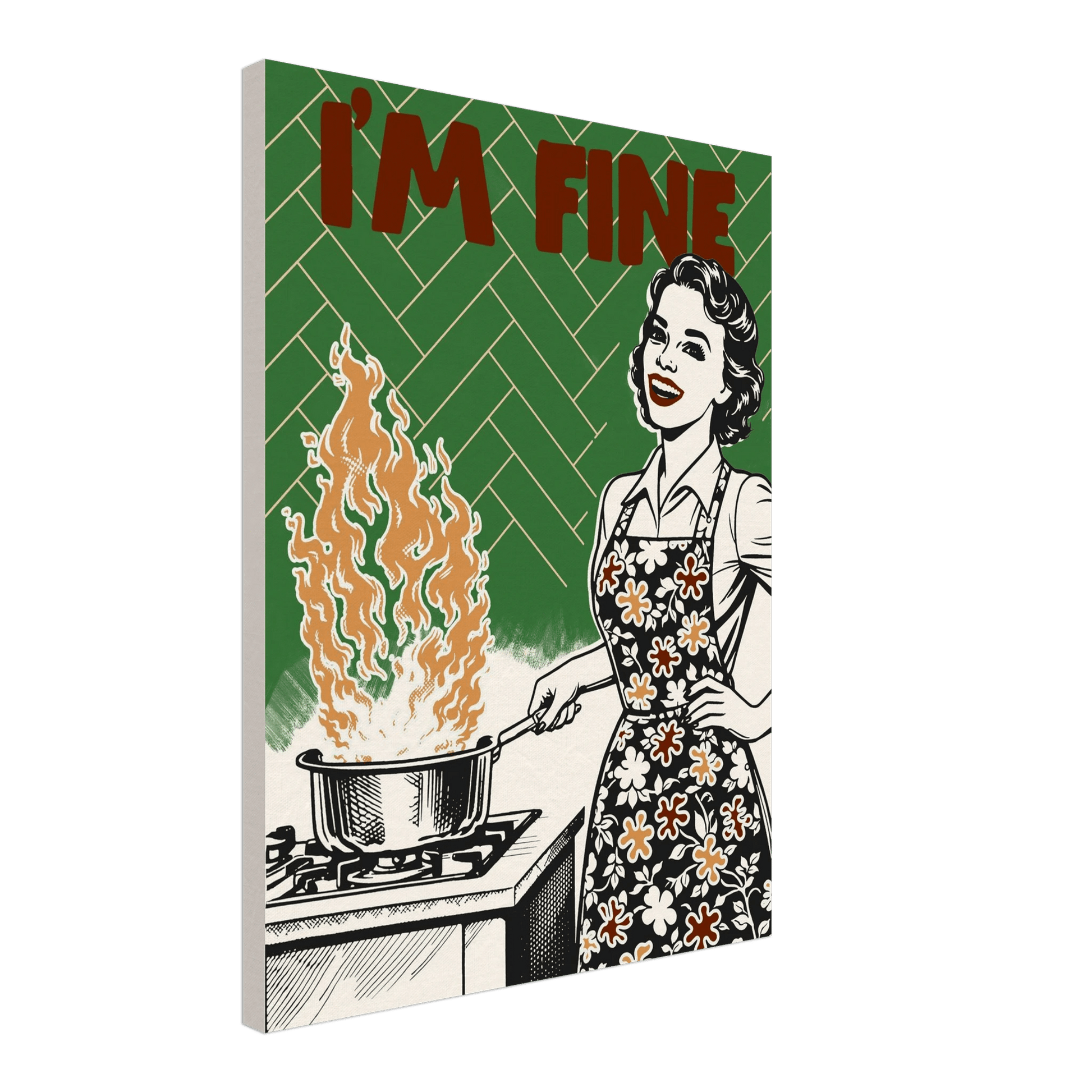 I'm Fine Poster – Funny Retro Kitchen Wall Art Print (Green Edition) - Evergreen Posters