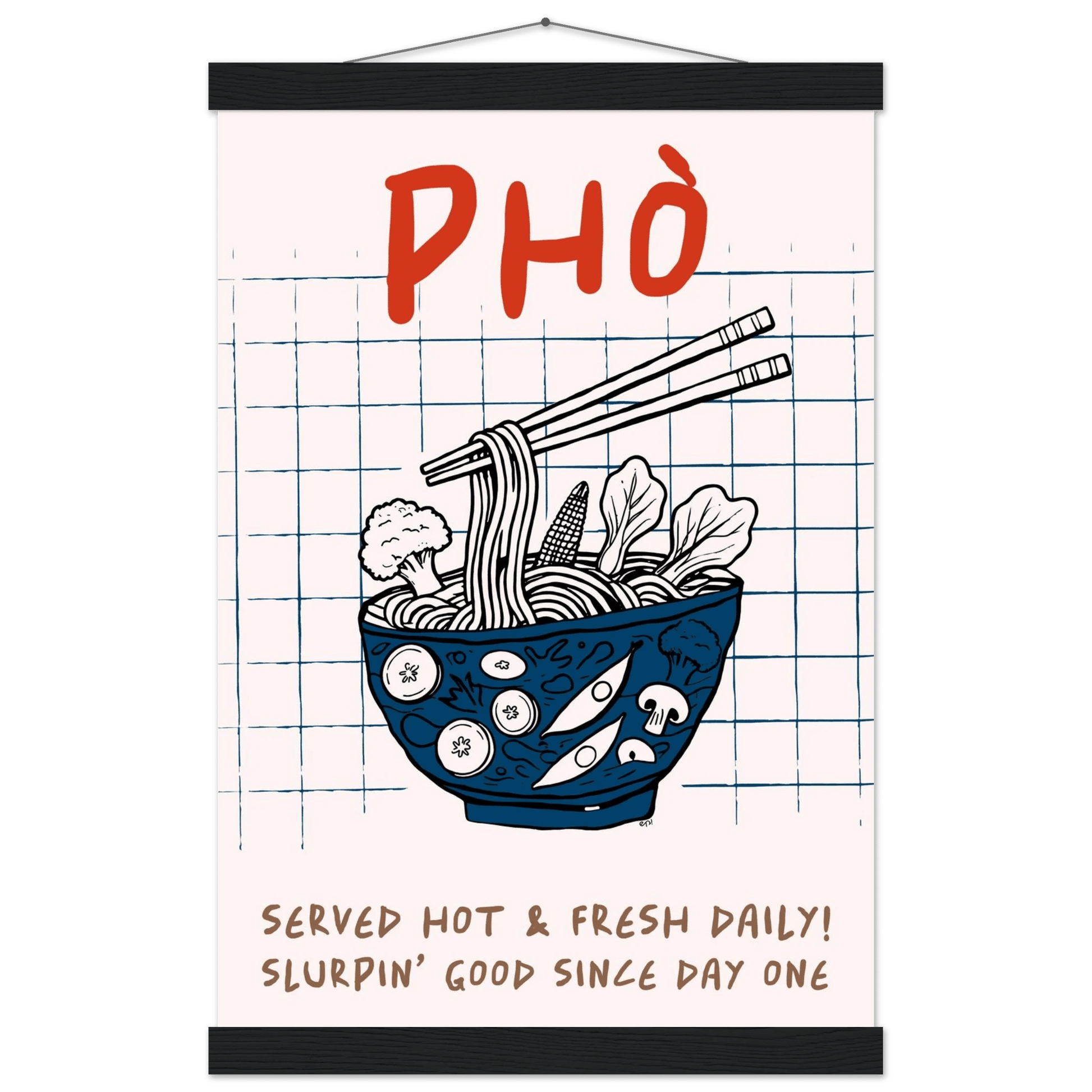 Pho Poster – Slurpin’ Good Vietnamese Kitchen Wall Art Print (Digital & Printed Options) - Evergreen Posters