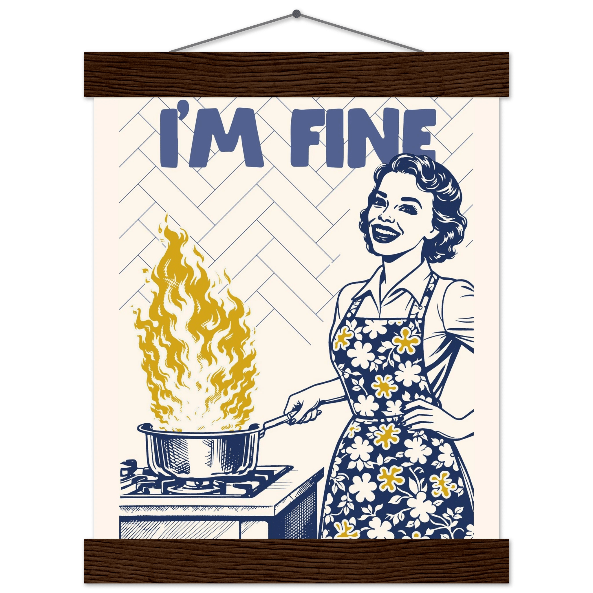 I'm Fine Poster – Funny Retro Kitchen Wall Art Print (Digital & Printed Options) - Evergreen Posters