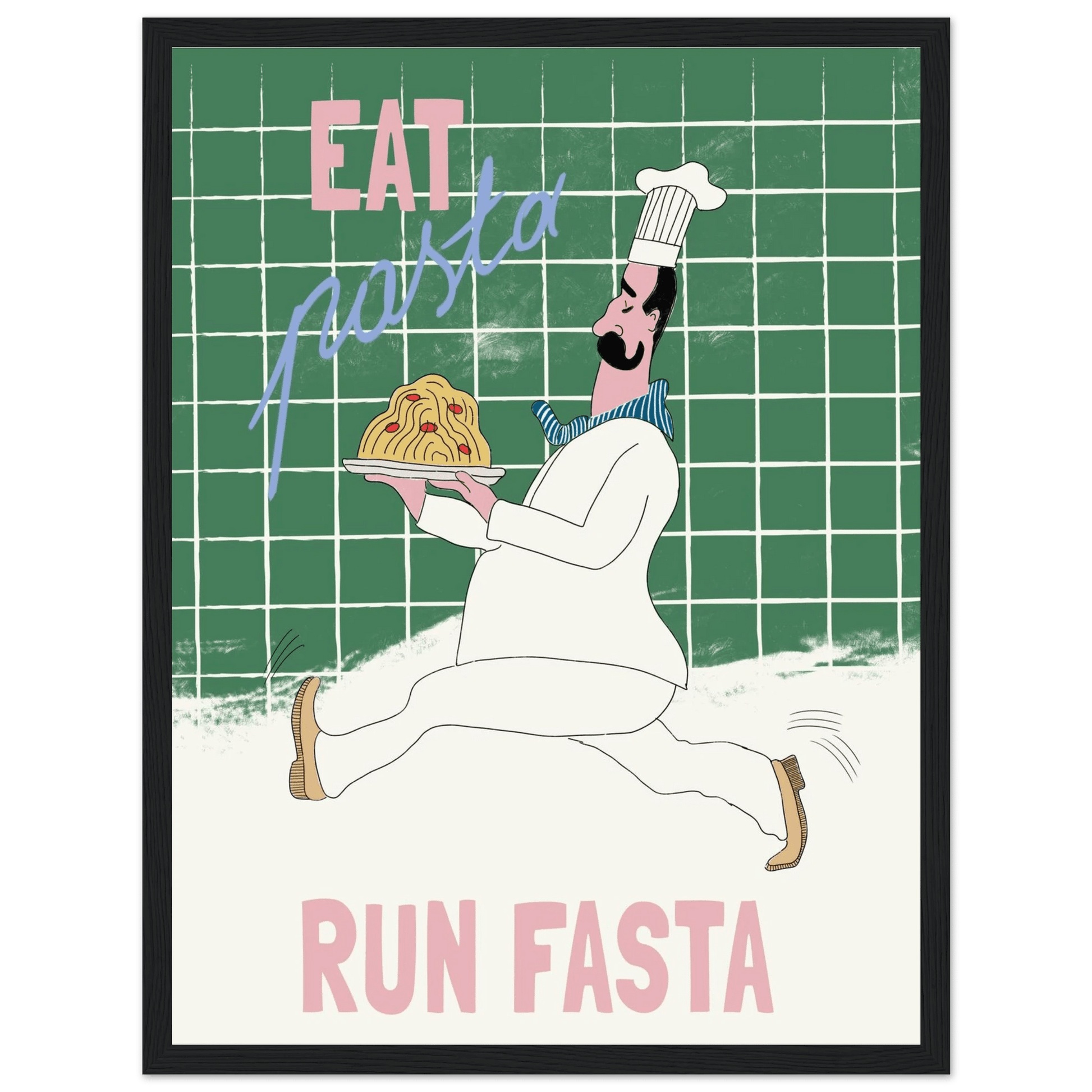 Eat Pasta Run Fasta Poster – Playful Kitchen Wall Art Print (Green Edition) - Evergreen Posters
