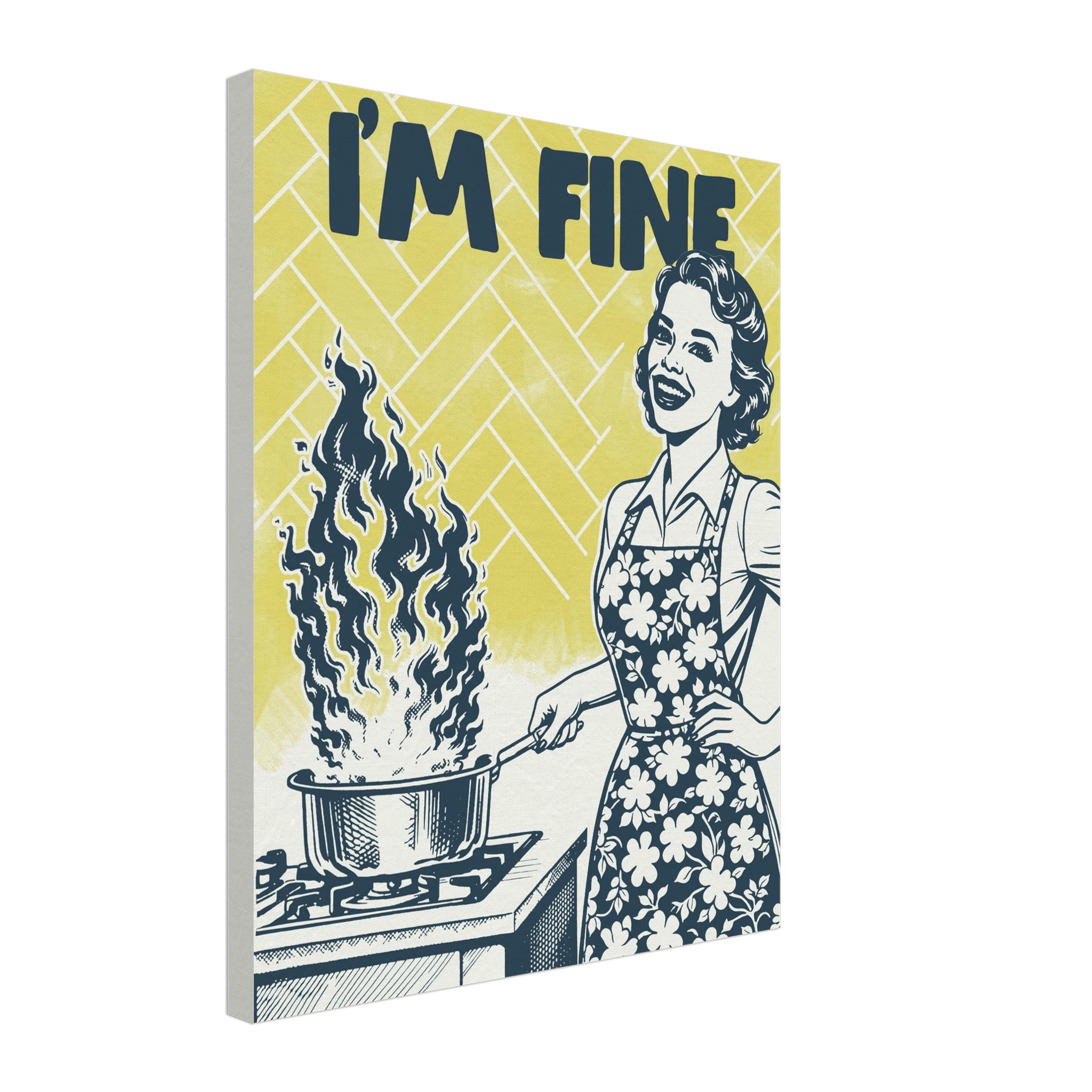 I'm Fine Poster – Funny Retro Kitchen Wall Art Print (Digital & Printed Options) - Evergreen Posters