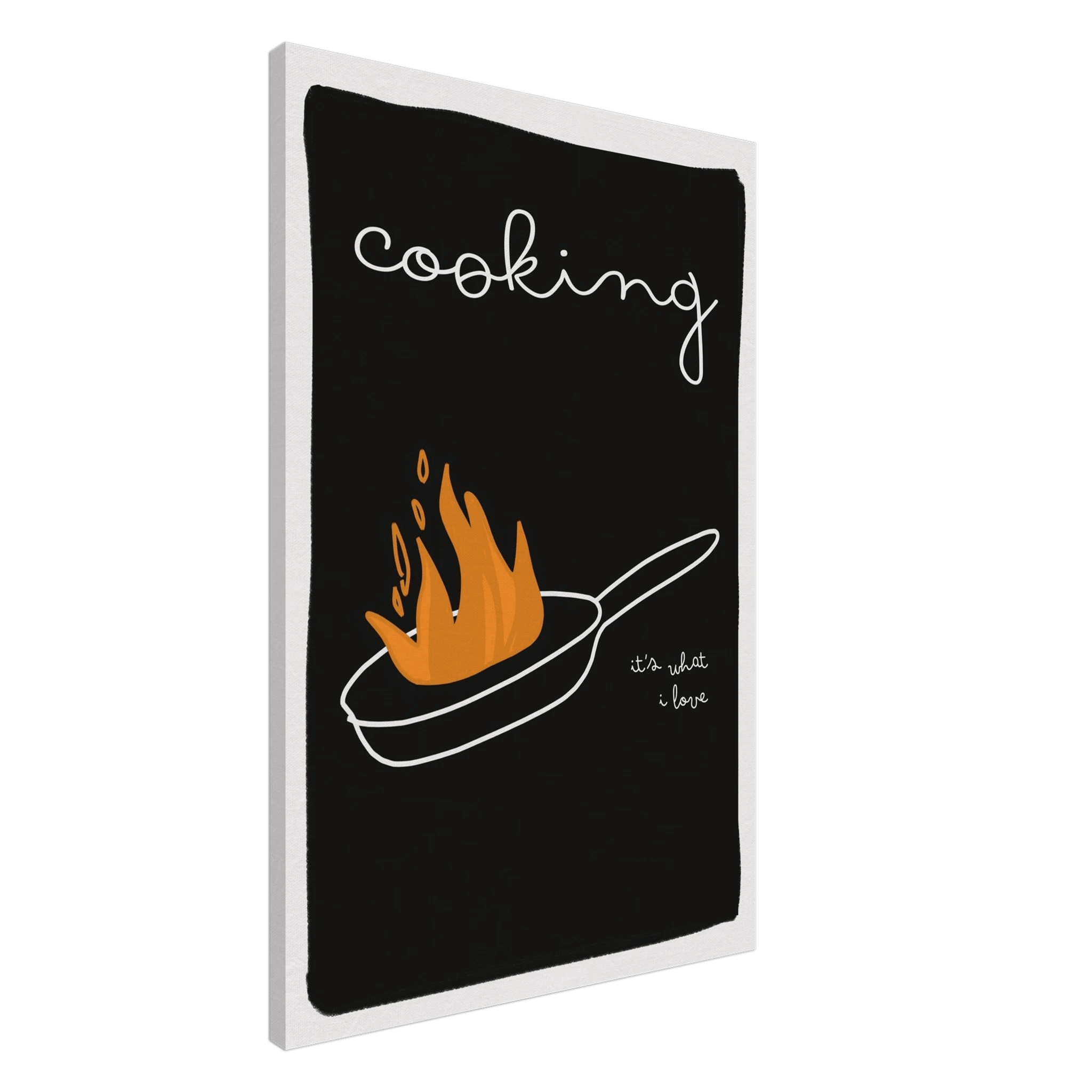 Cooking It's What I Love | Dark Kitchen Quote Wall Art Print - Evergreen Posters