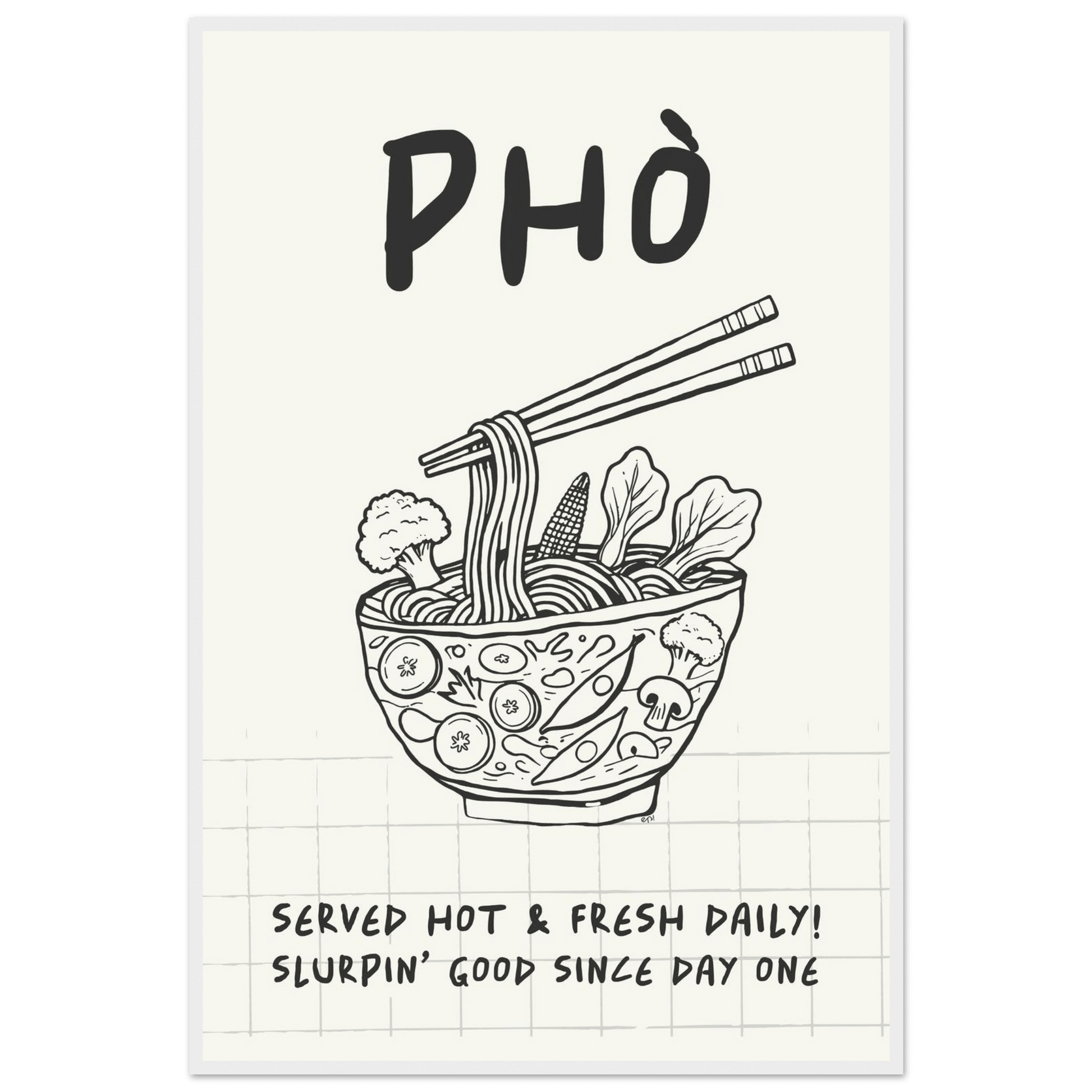 Pho Poster – Slurpin’ Good Vietnamese Kitchen Wall Art Print (Digital & Printed Options) - Evergreen Posters