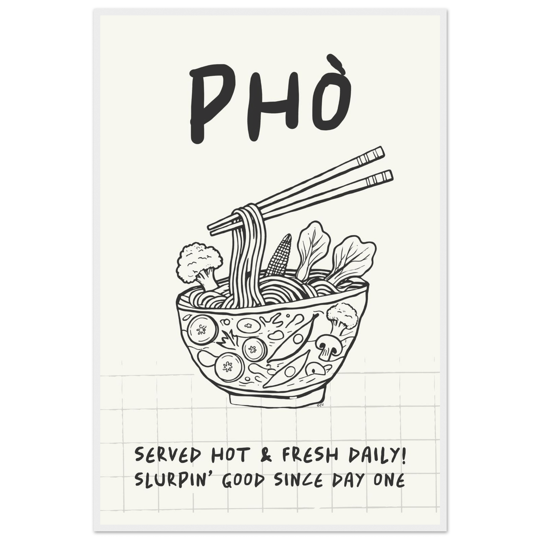 Pho Poster – Slurpin’ Good Vietnamese Kitchen Wall Art Print (Digital & Printed Options) - Evergreen Posters